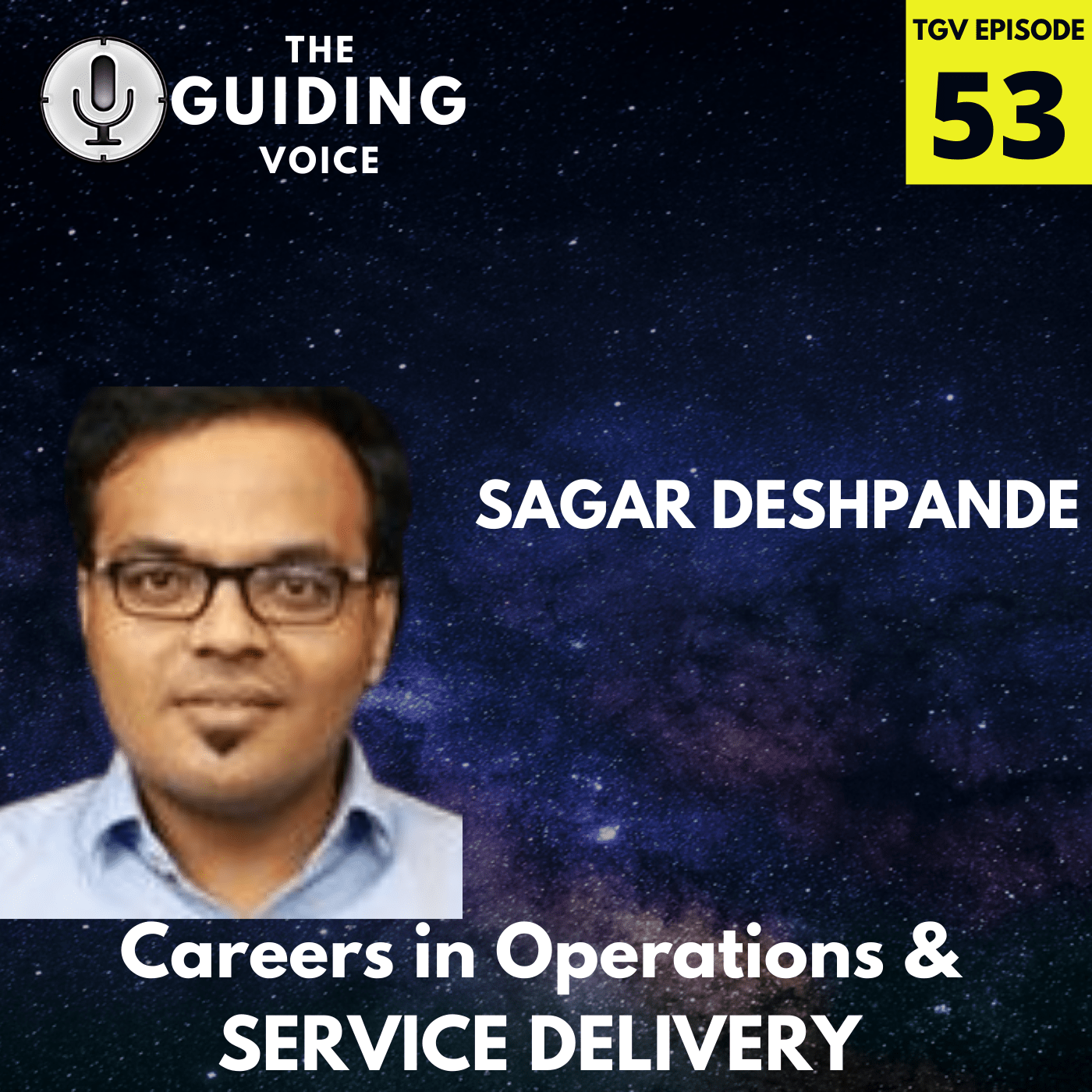 CAREERS in Service Delivery & Operations | Sagar Deshpande | TGV Episode #53