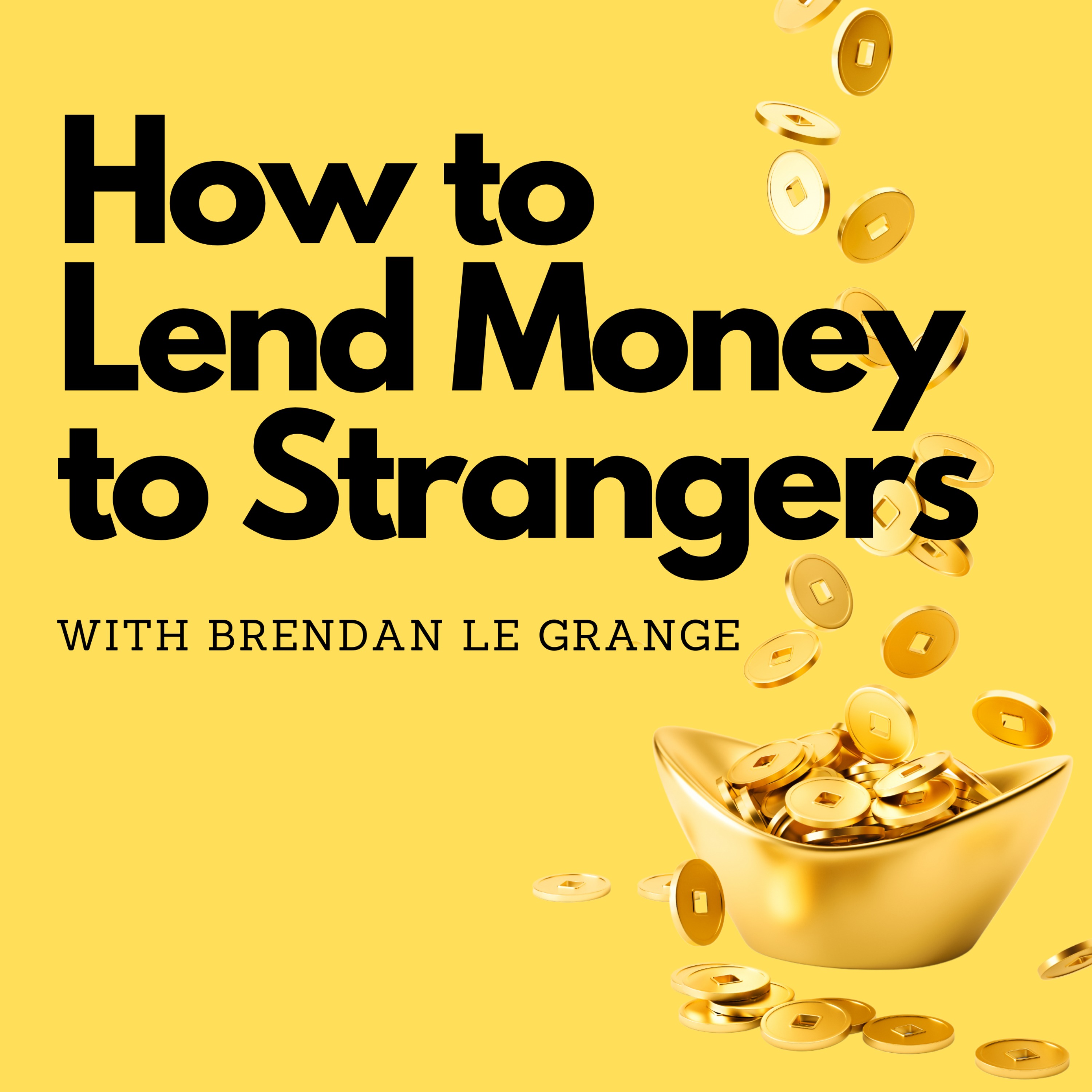 cover of episode Lending money to friends and family, with Craig Smith (JustLend)