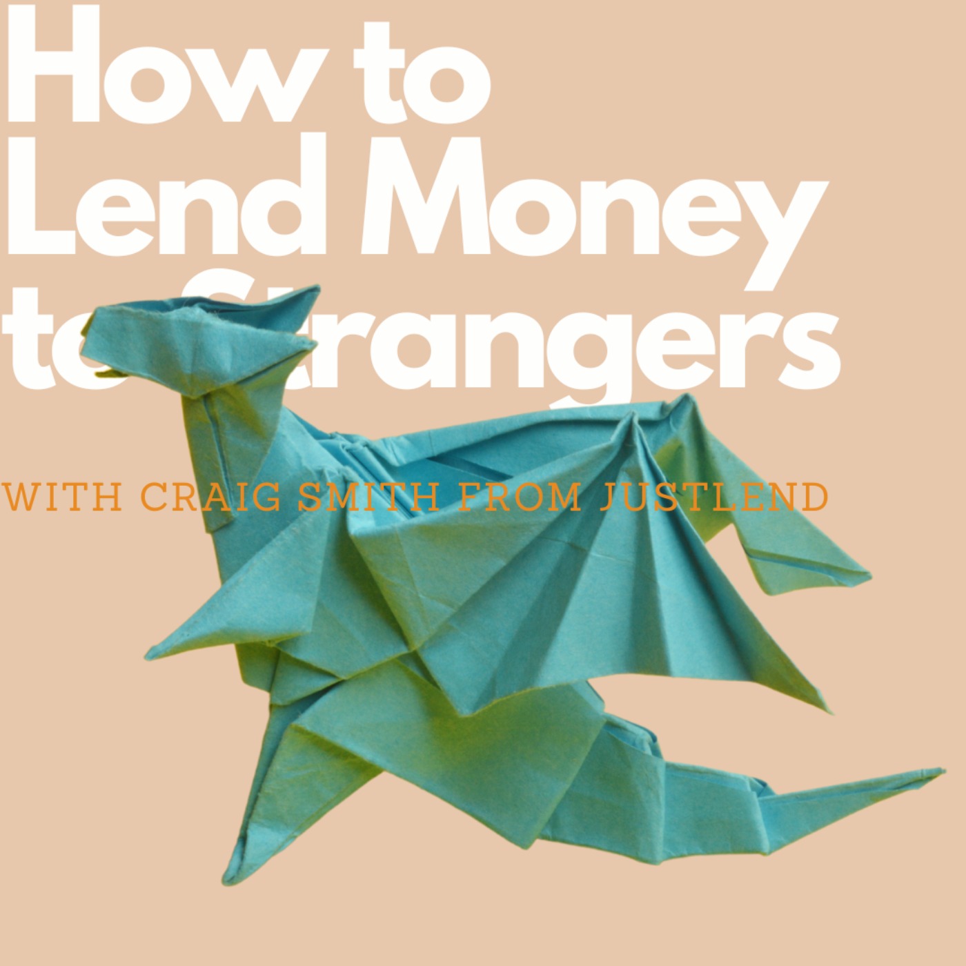How to Lend Money to Strangers