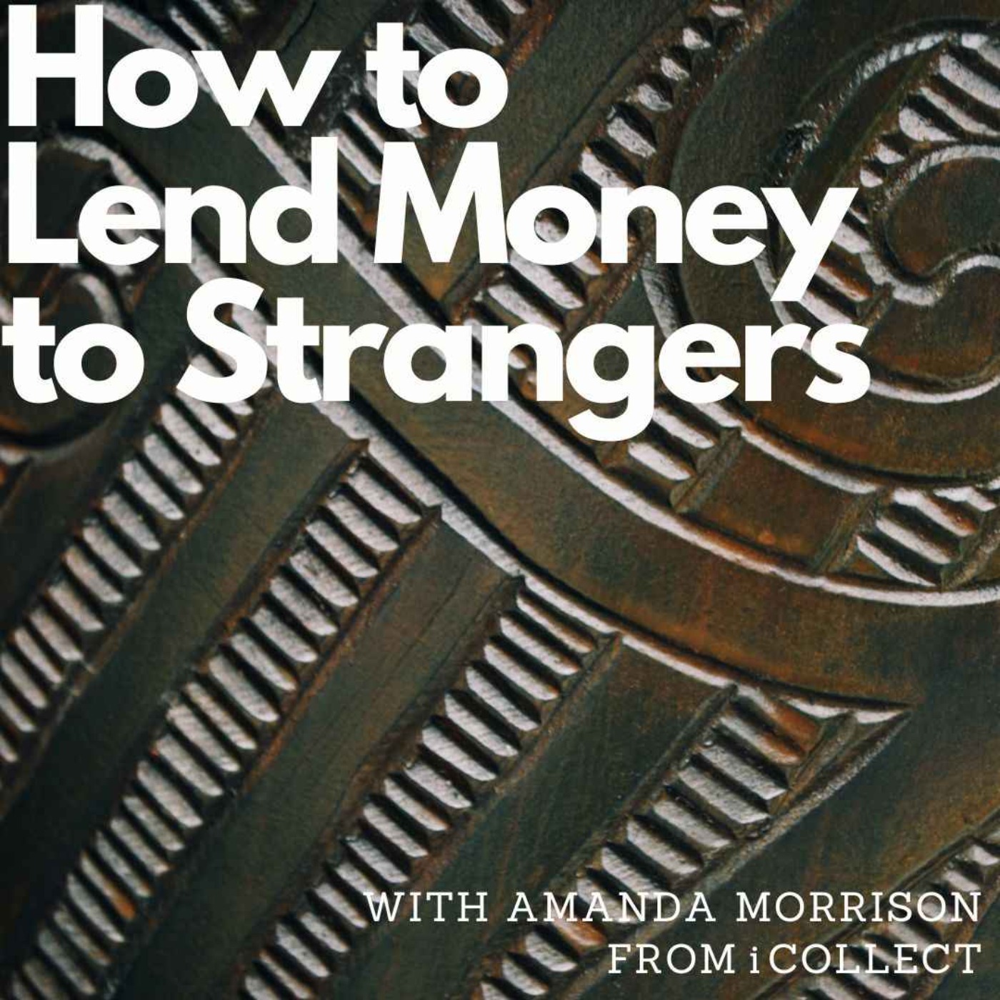 How to Lend Money to Strangers