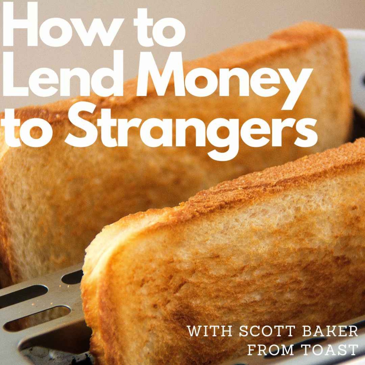 How to Lend Money to Strangers