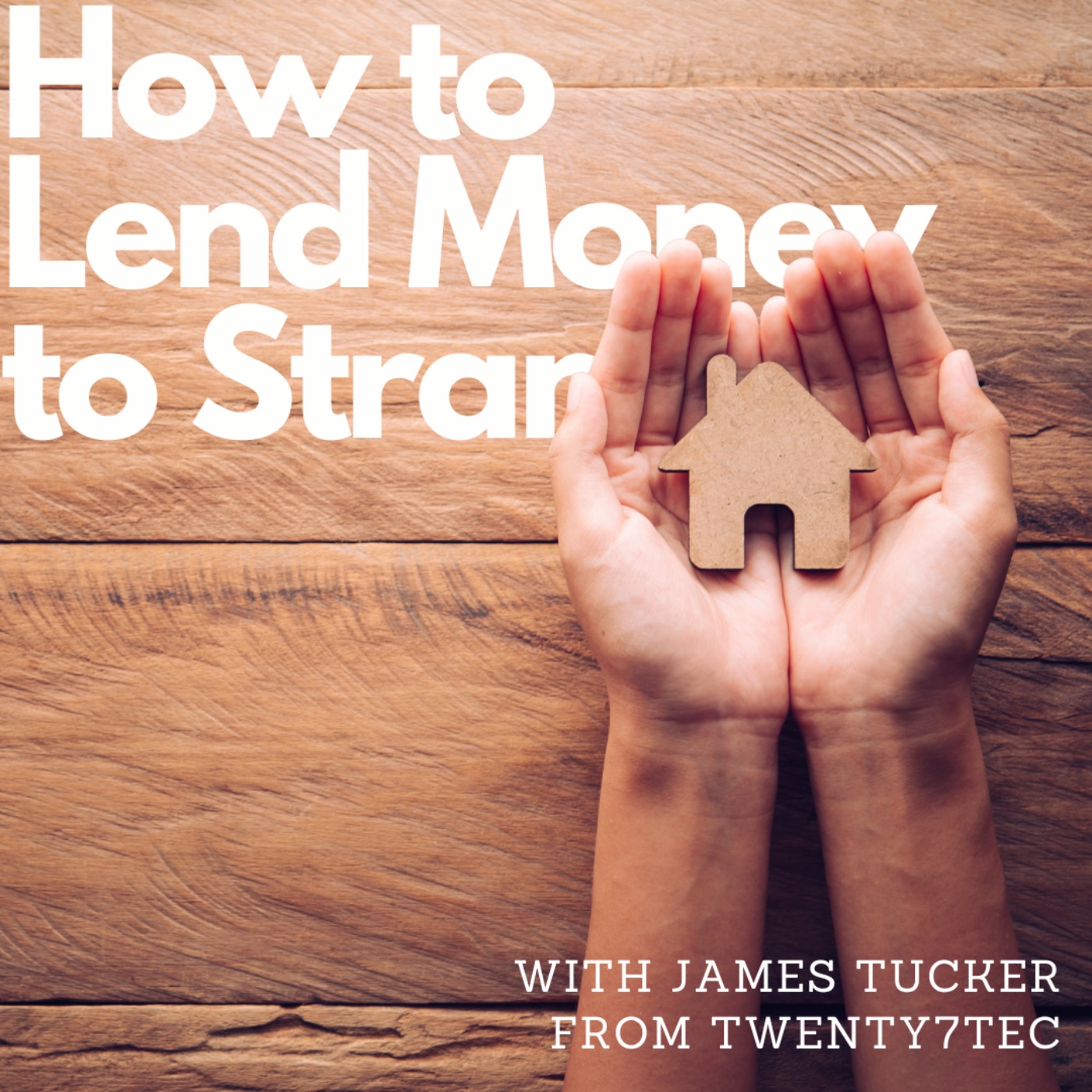 Empowered brokers sell better mortgages and better mortgages are, well, better for everyone, with James Tucker episode artwork