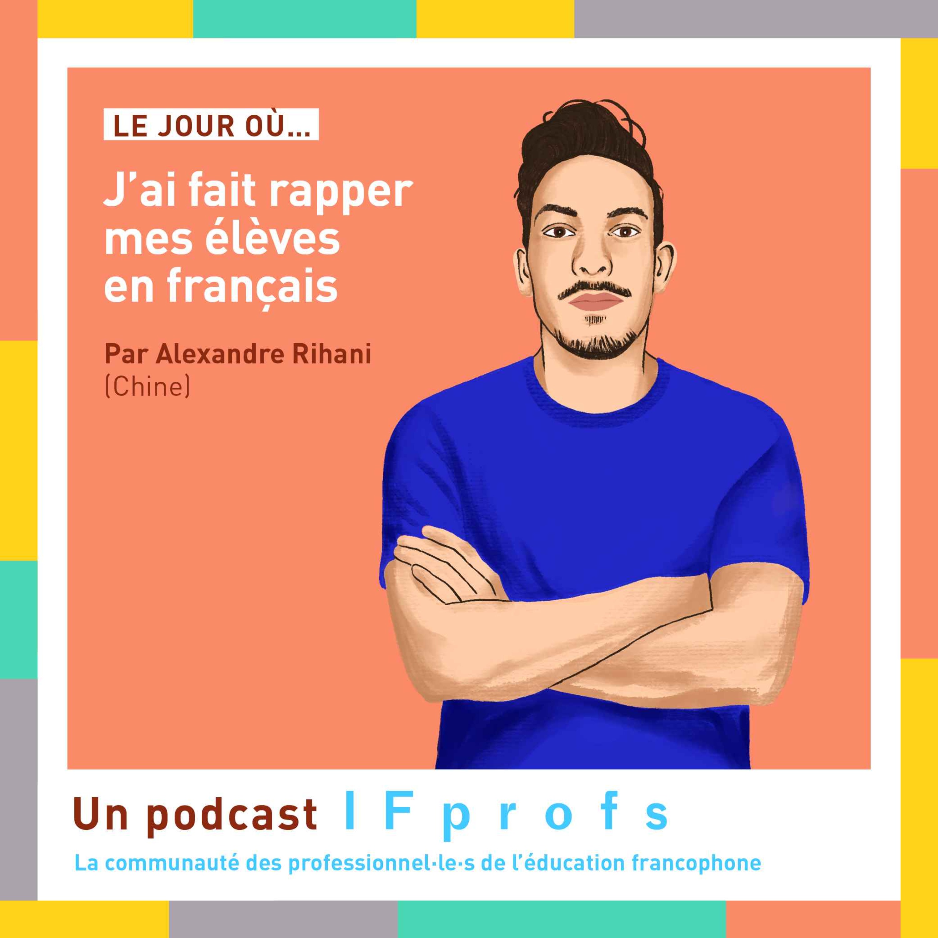 Le jour où j'ai fait rapper mes élèves en français
