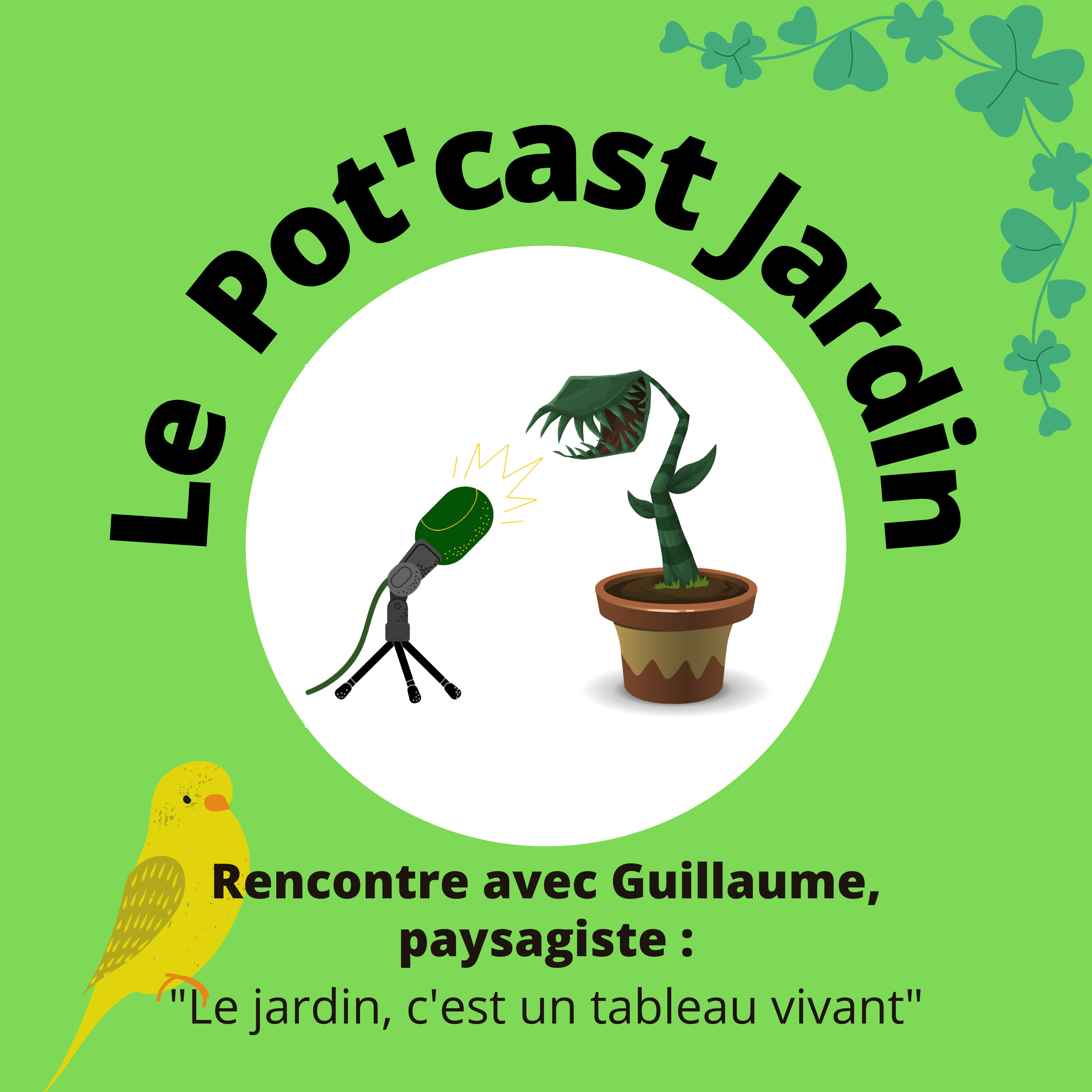 Le Pot\'cast Jardin