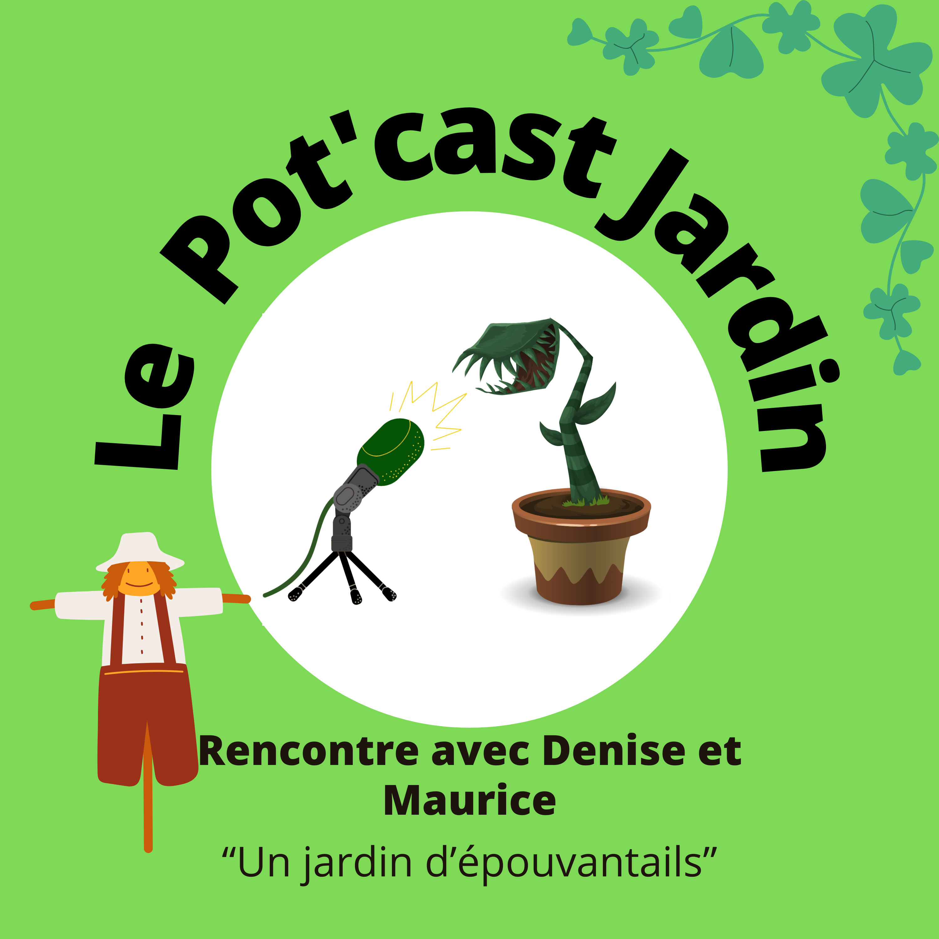 Chez Denise et Maurice, semeurs d'épouvantails