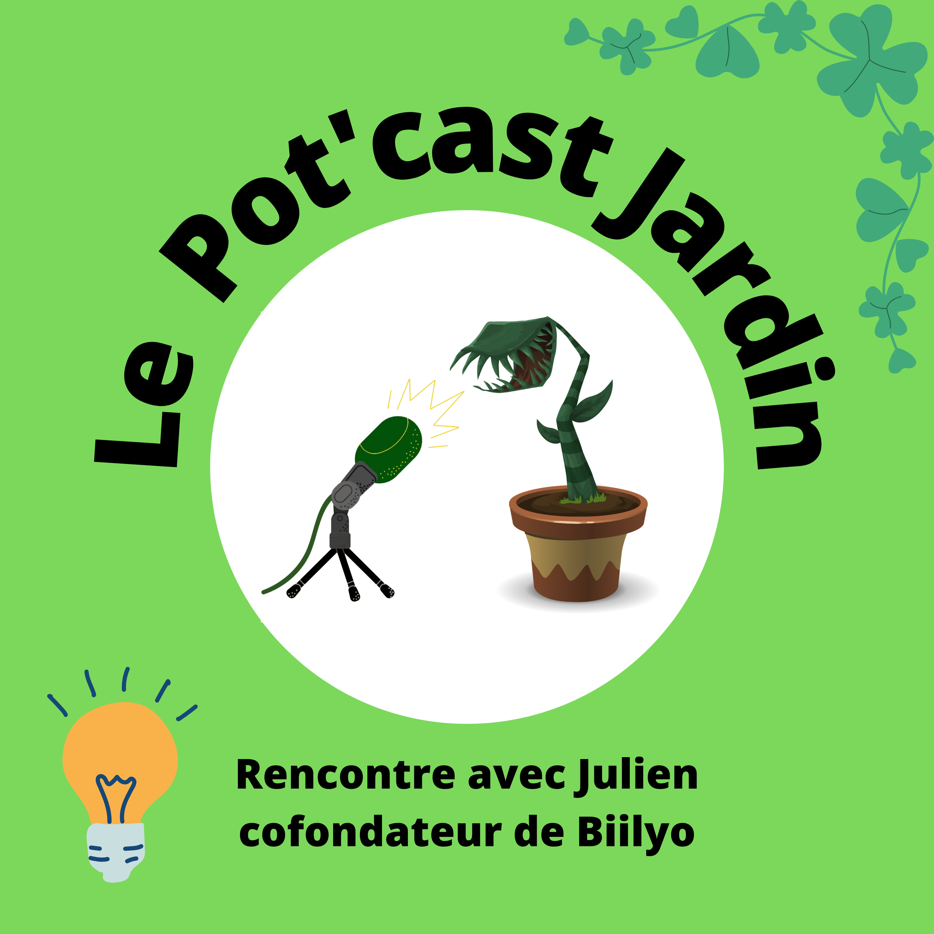 Julien, cofondateur de Biilyo : partageons nos jardins