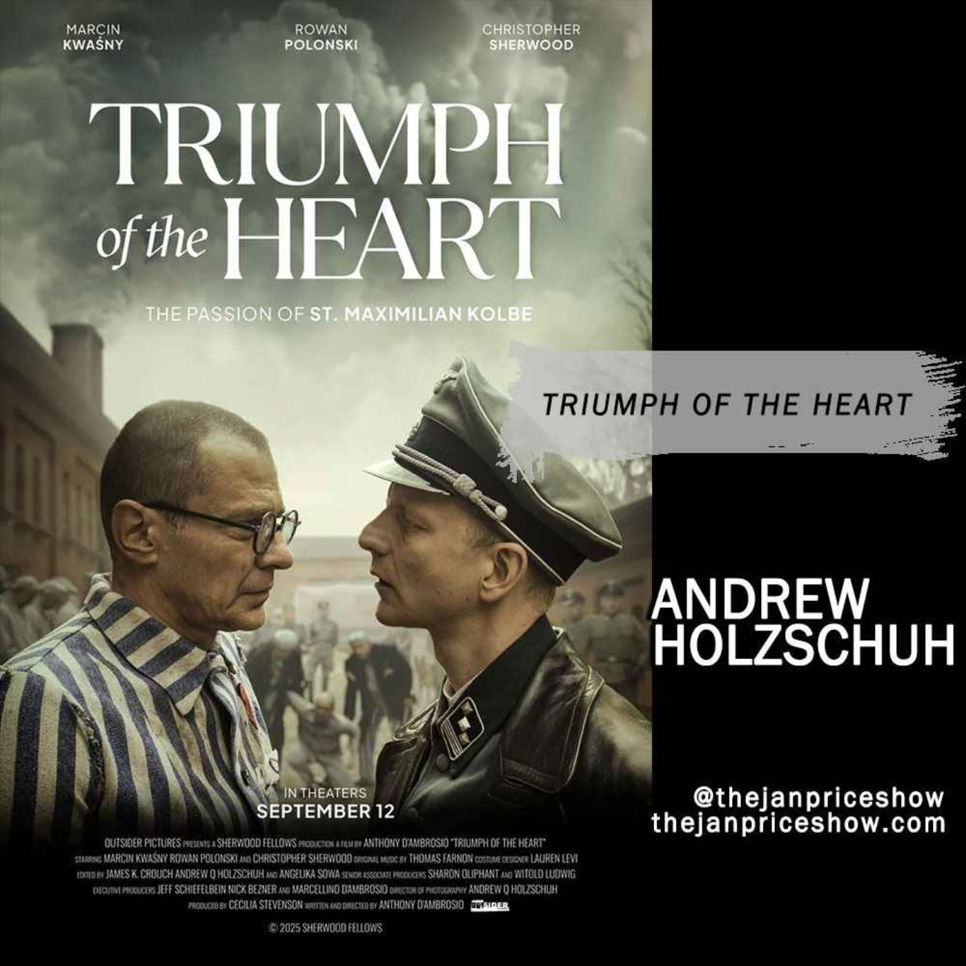 Andrew Holzschuh on Triumph of the Heart – The True Story of St. Maximilian Kolbe