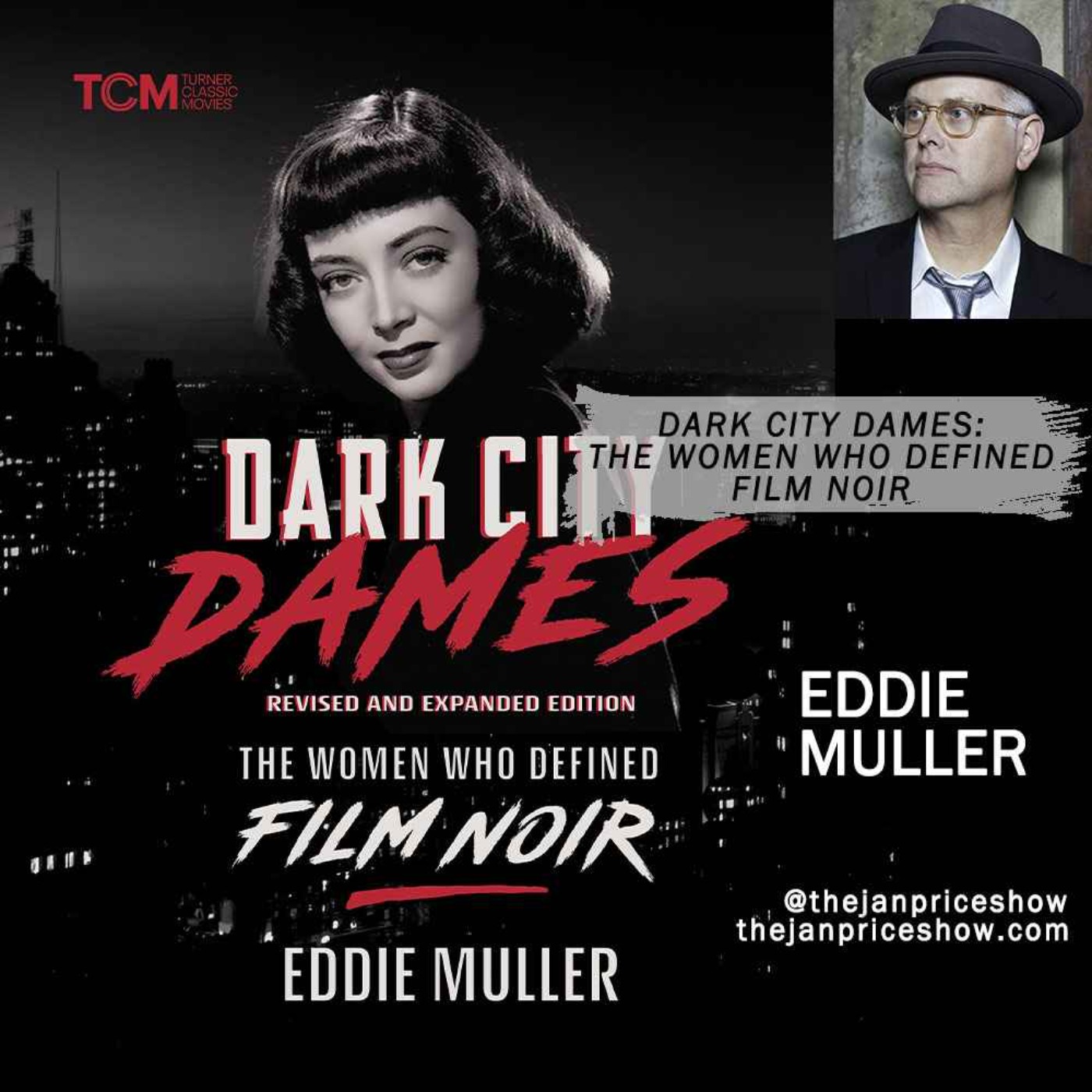 Eddie Muller on "Dark City Dames" | The Women Who Defined Film Noir