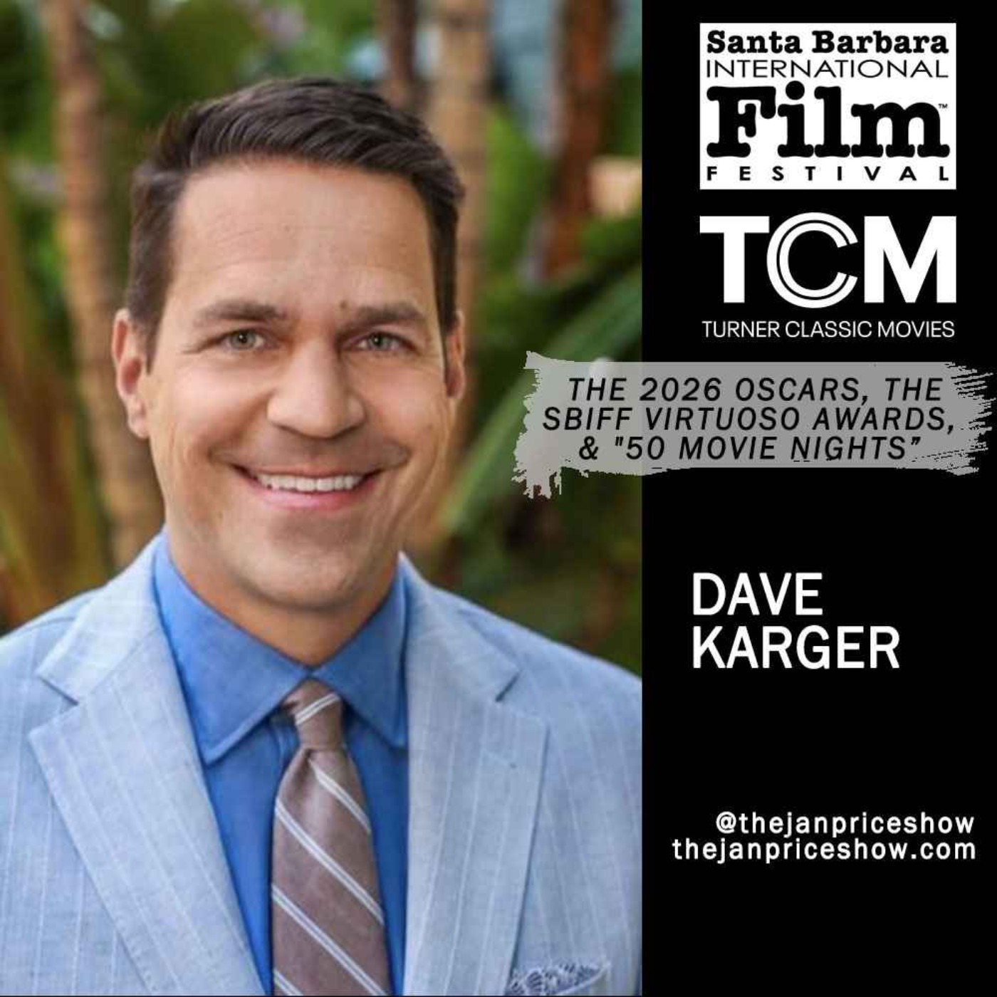 Dave Karger Talks Oscars 2026, Santa Barbara Film Festival & 50 Movie Nights