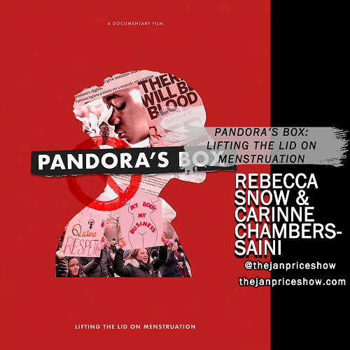 Rebecca Snow & Carinne Chambers-Saini - Pandora's Box: Lifting the Lid on Menstruation