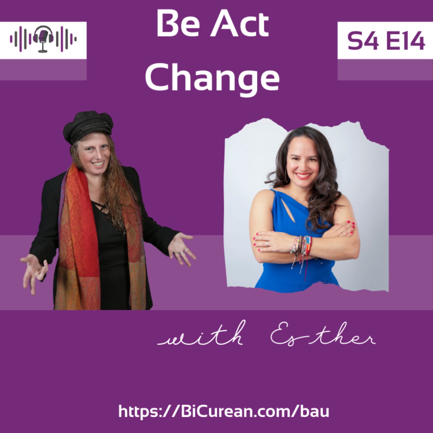 Be Act Change with Dr. Esther Zeledon