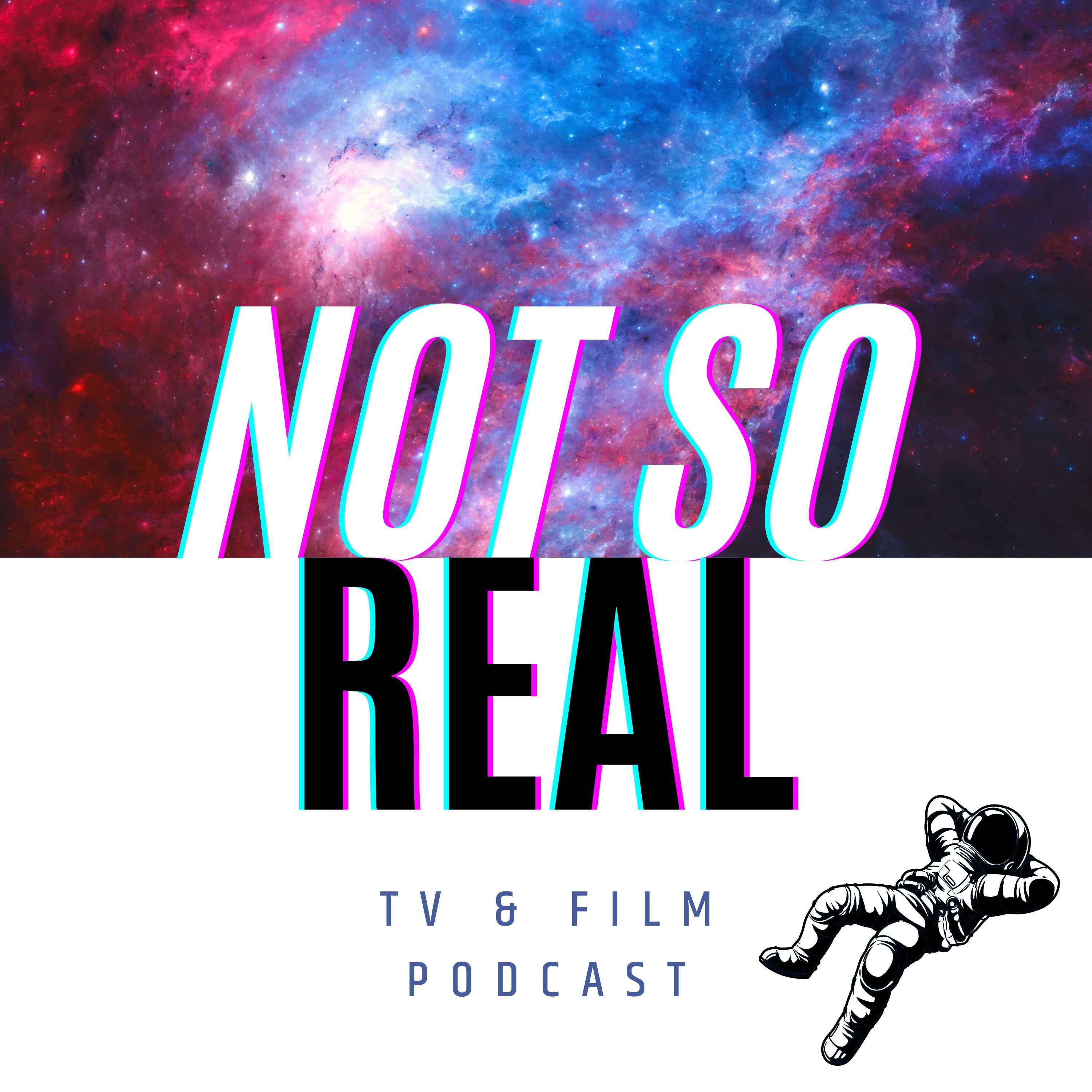 Not So Real