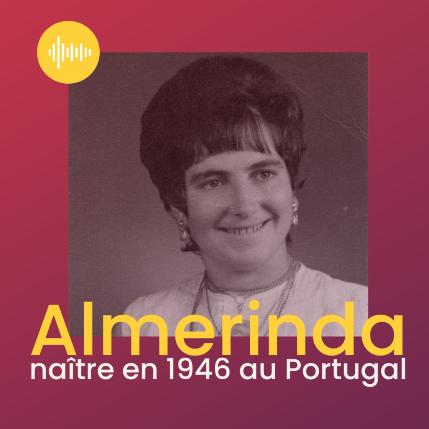 cover art for Almerinda, naître en 1946 au Portugal