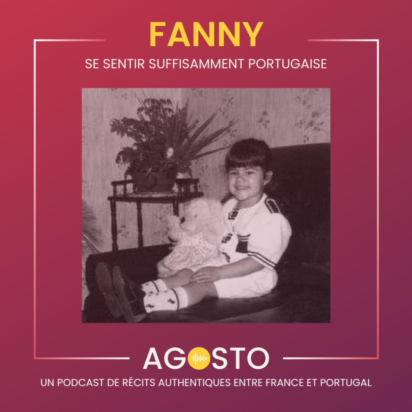 Fanny, se sentir suffisamment portugaise
