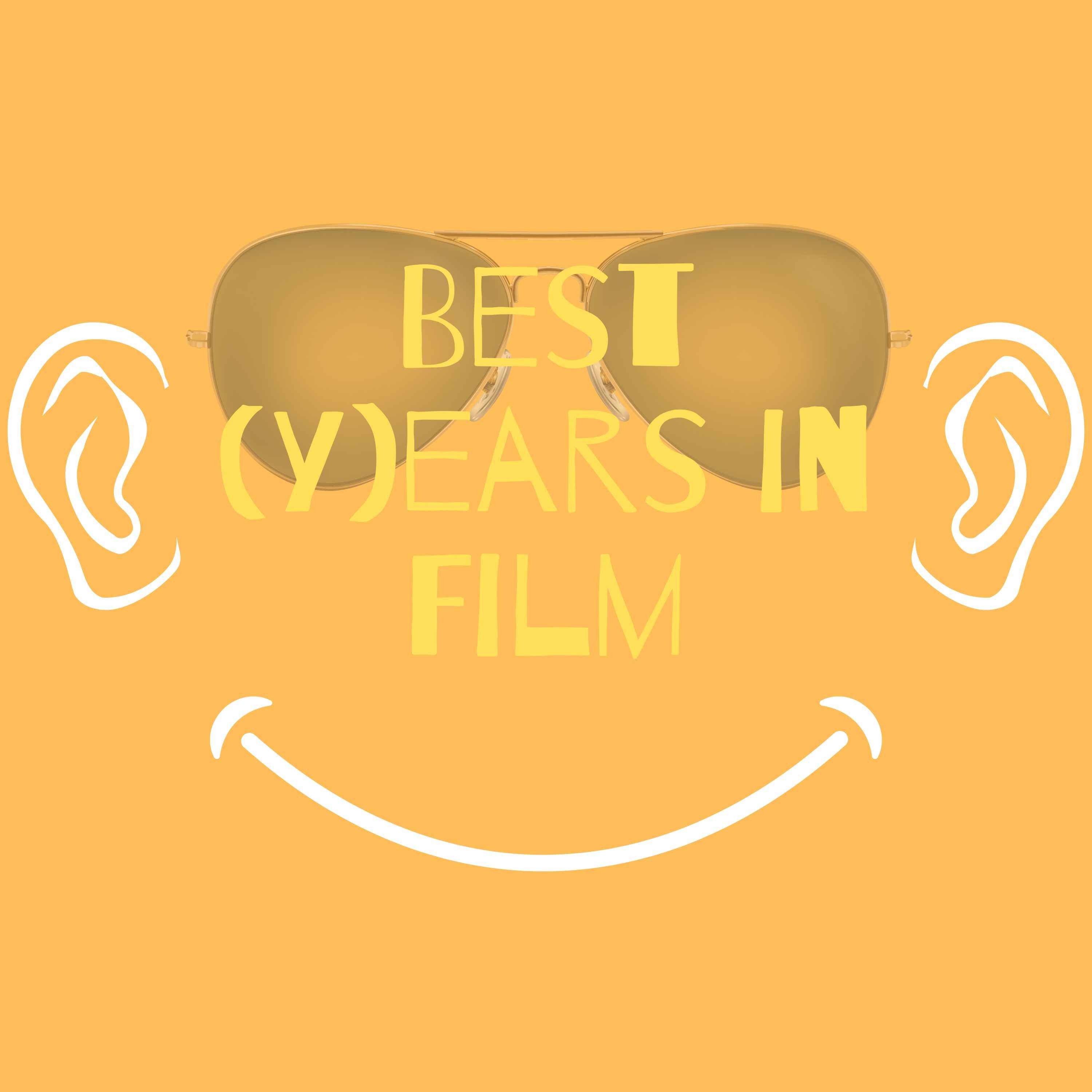 Best (Y)ears in Film