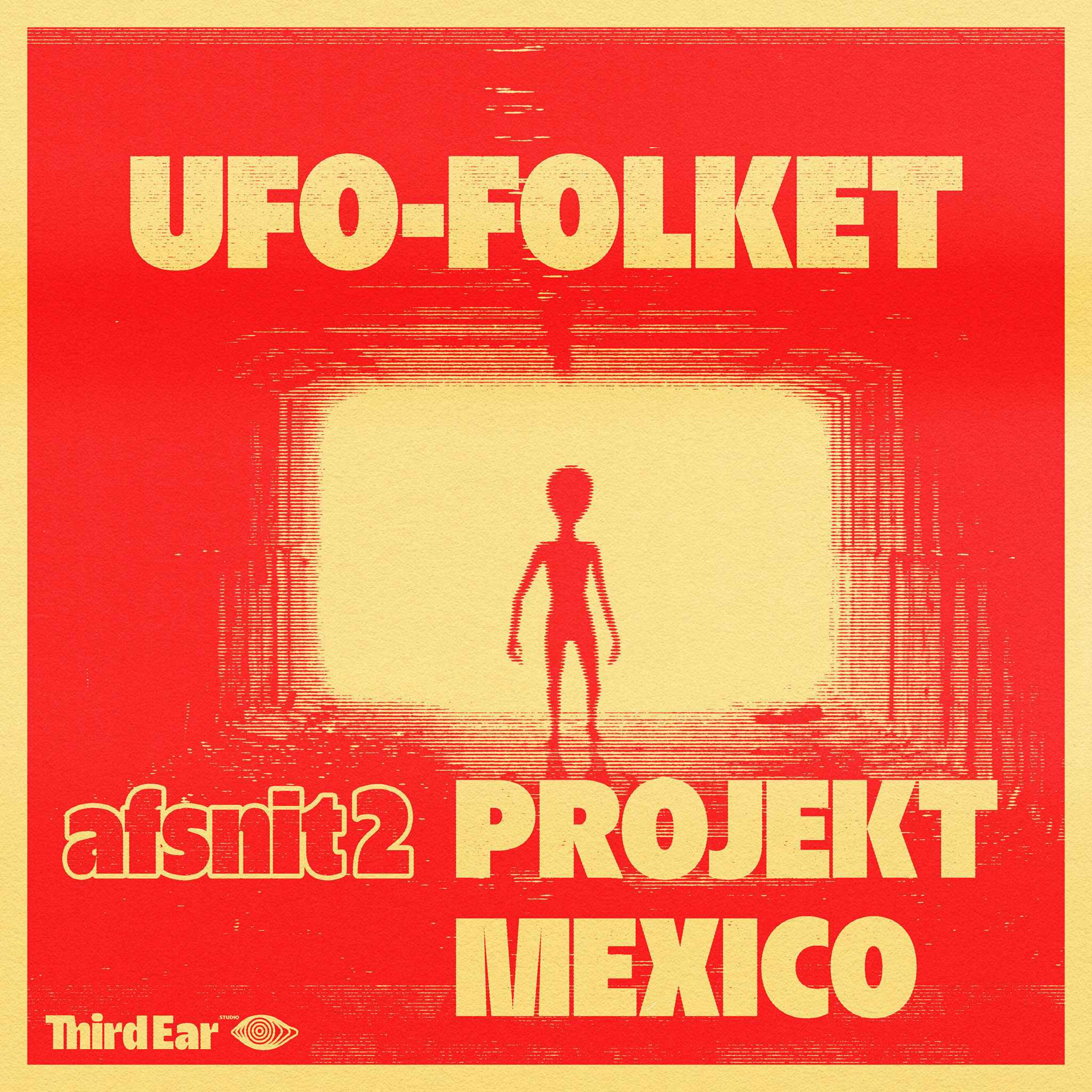 UFO-Folket afsnit 2 - Projekt Mexico