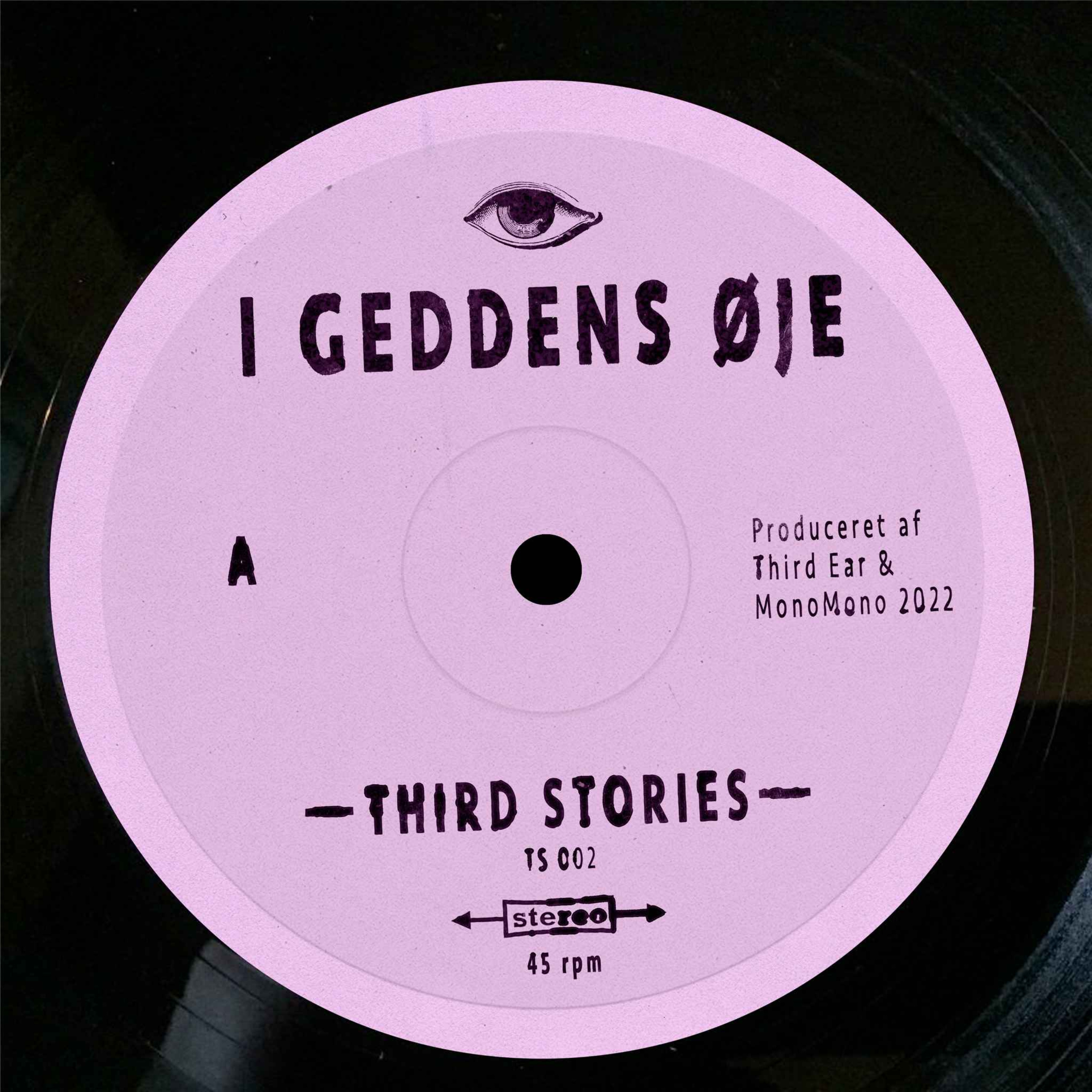 Third Stories: I geddens øje