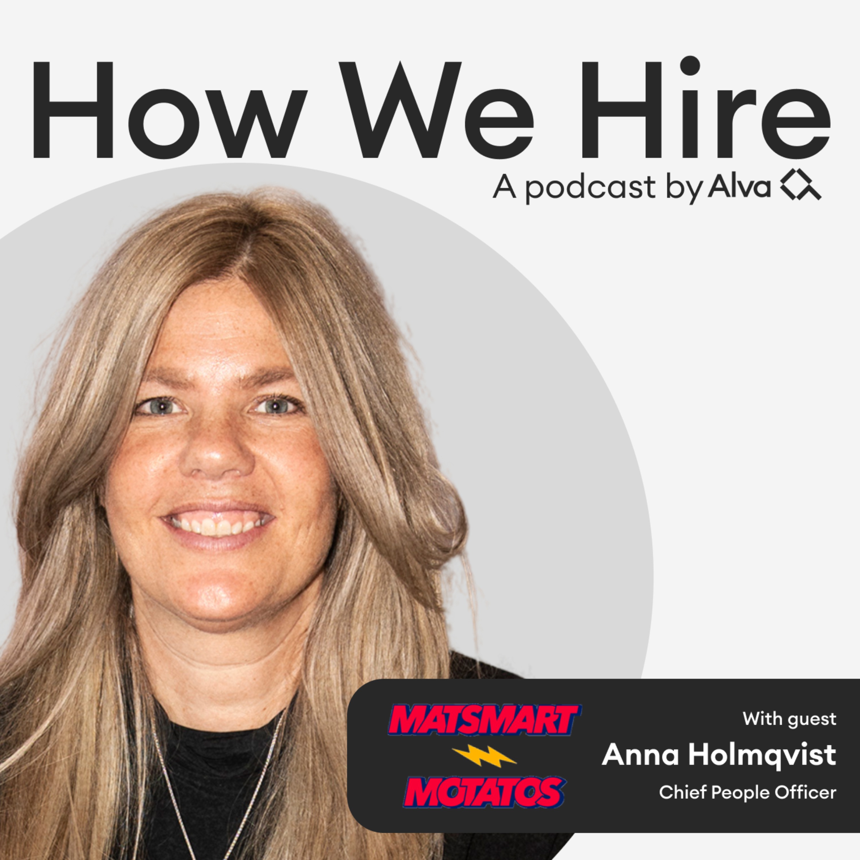 Anna Holmqvist on: Hiring at scale in a fast-growth company