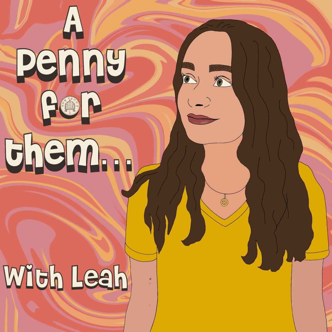 A Penny For Them...With Leah
