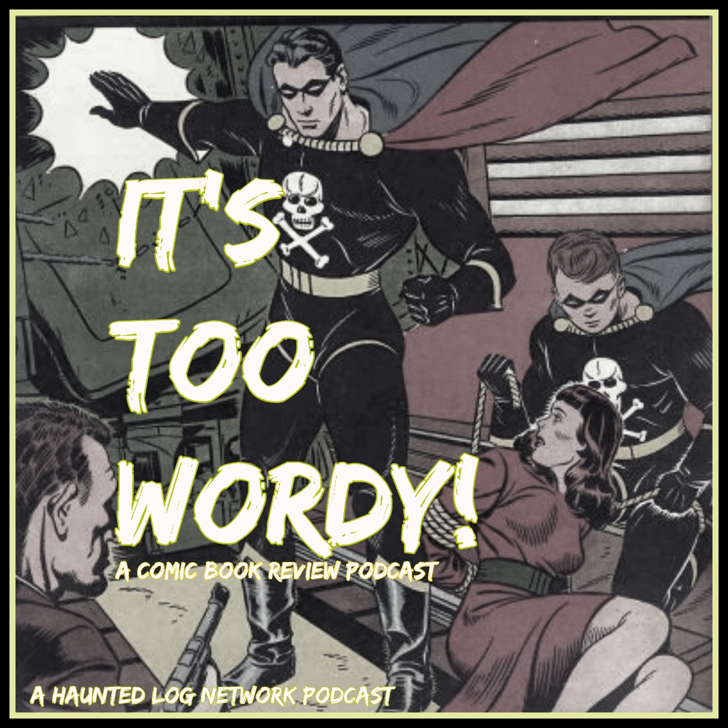 It’s Too Wordy!!