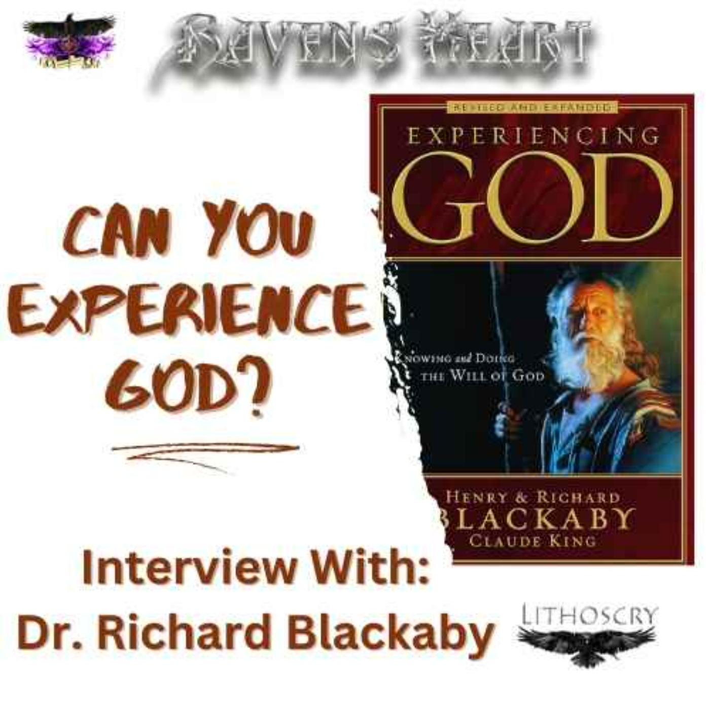 cover art for Can You Experience God?  Interview With Dr. Richard Blackaby