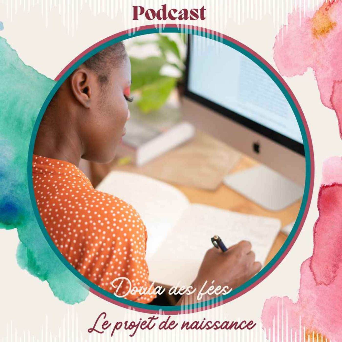 Doula des fées, le podcast