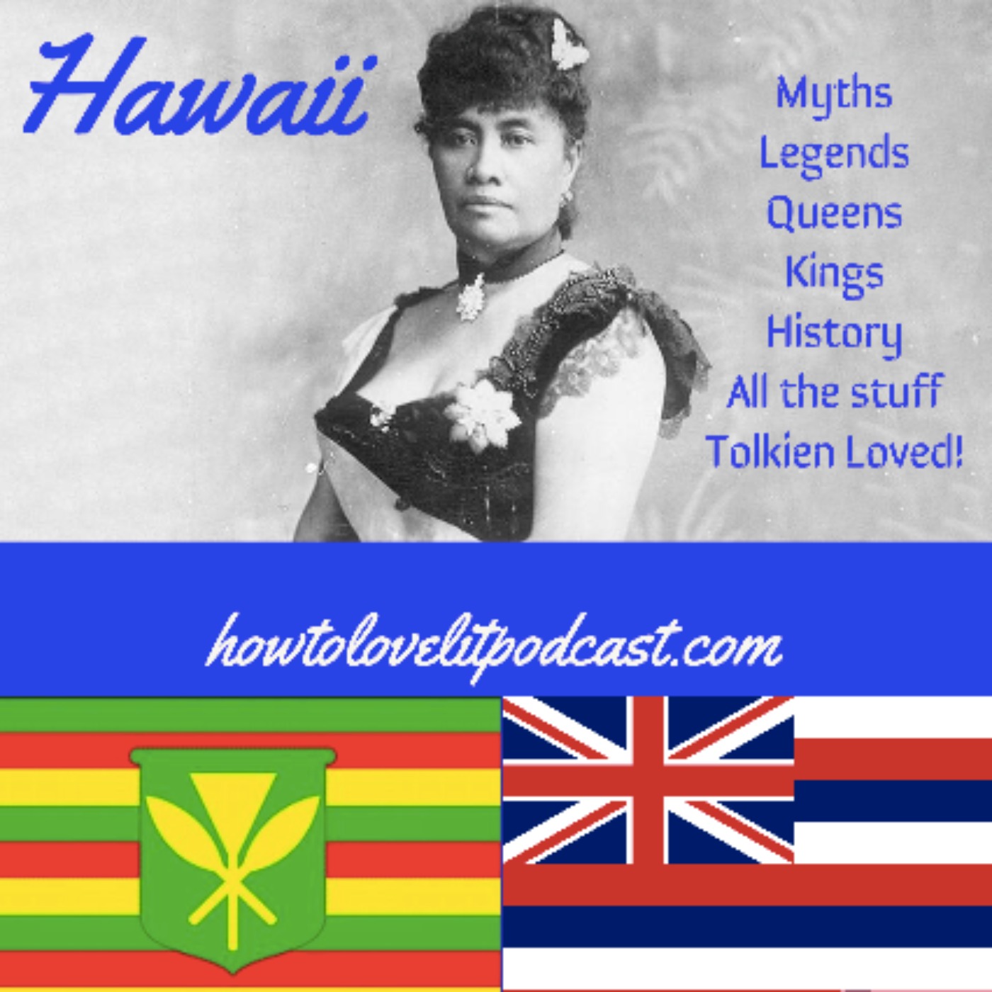 Hawaii || Myths || Legends || Kings || Queens || History || All The Stuff Tolkien Loved! Hawaii || Myths || Legends || Kings || Queens || History || All The Stuff Tolkien Loved!