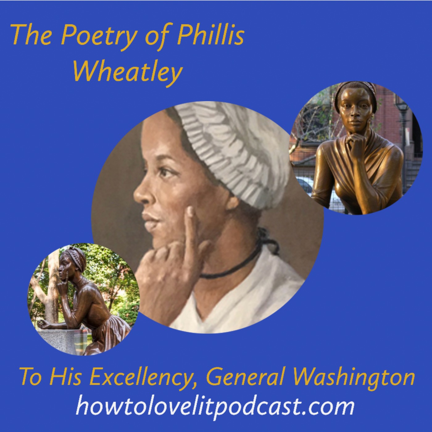 Phillis Wheatley ||Poet of the Revolutionary Era || ”His Excellency General Washington” episode artwork