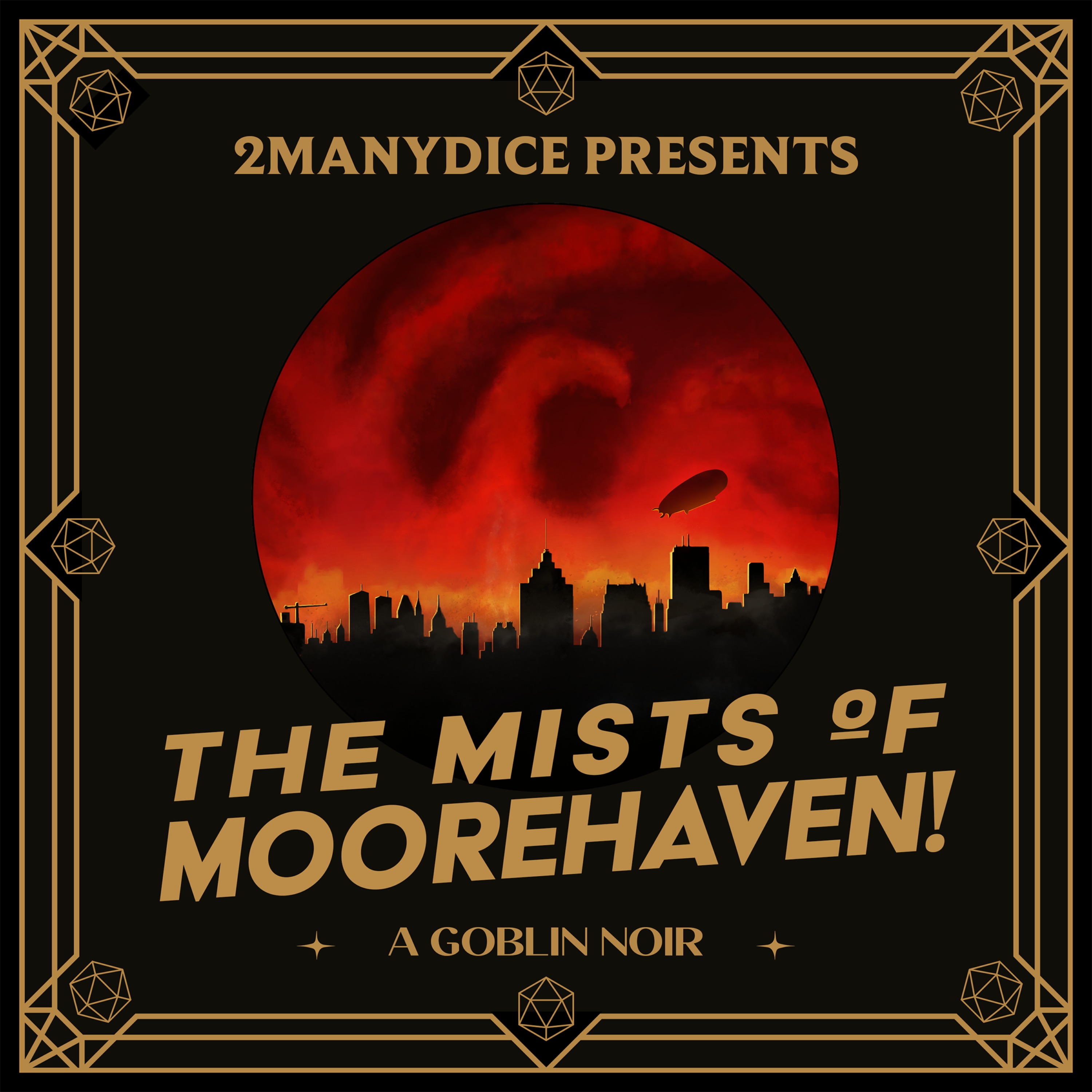 2ManyDice Presents: The Mists of Moorehaven! Episode 3