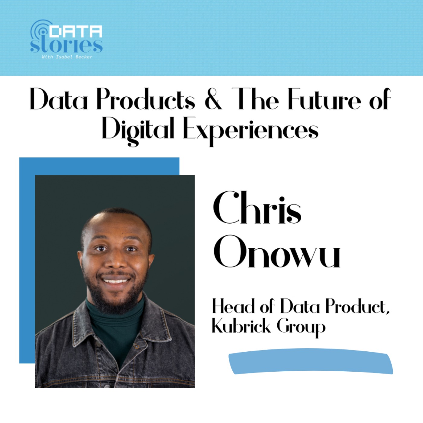 cover art for Data Products & The Future of Digital Experiences with Chris Onowu