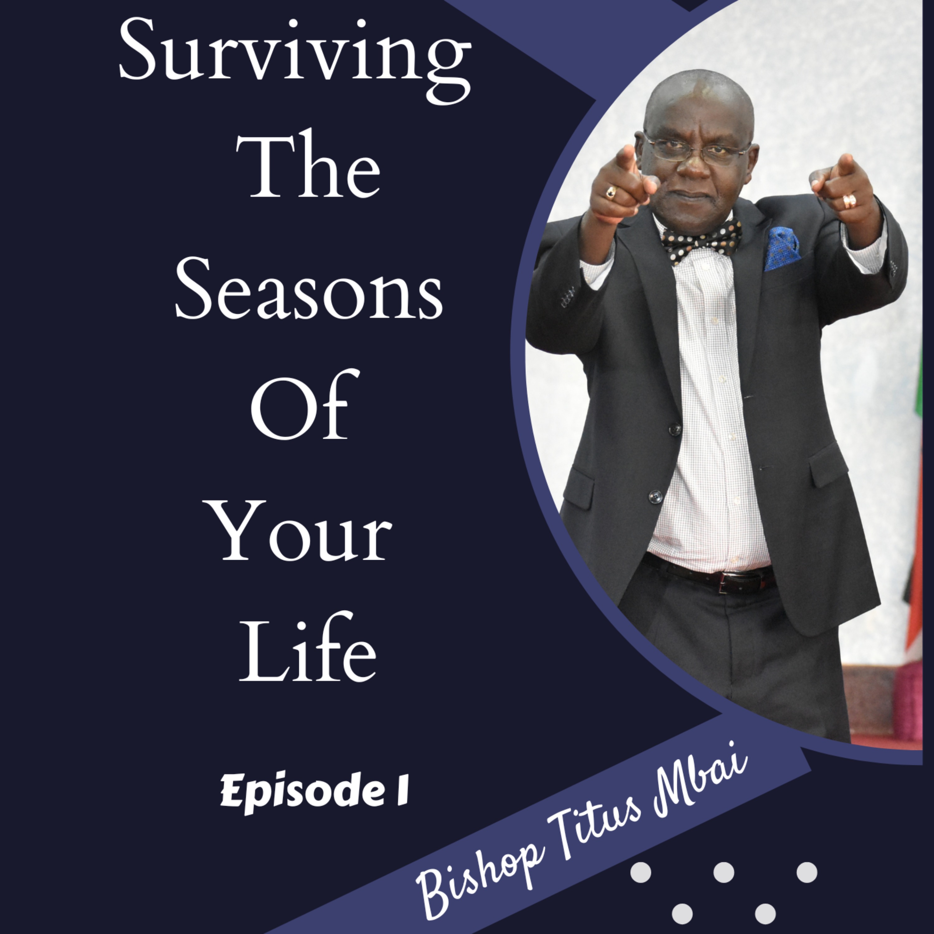 Surviving The Seasons Of Your Life