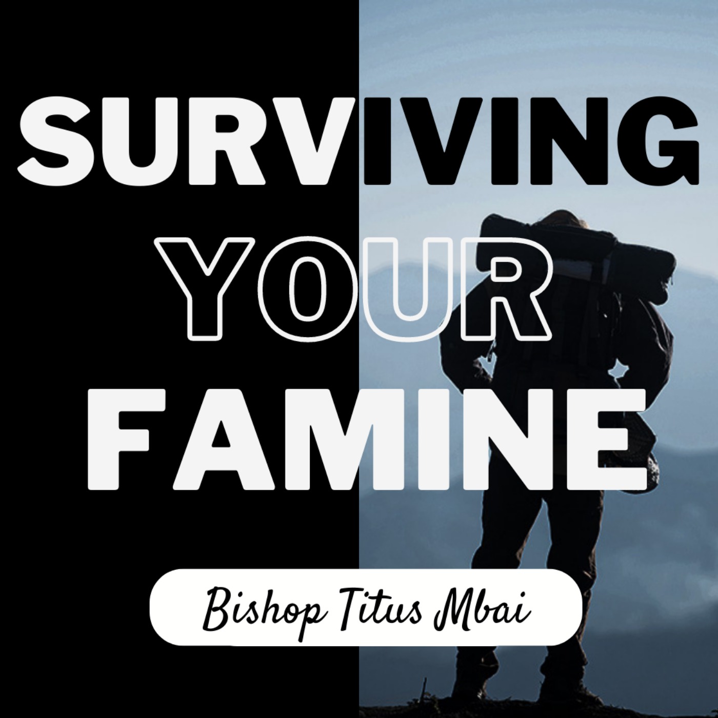 Surviving Your Famine - Episode 4
