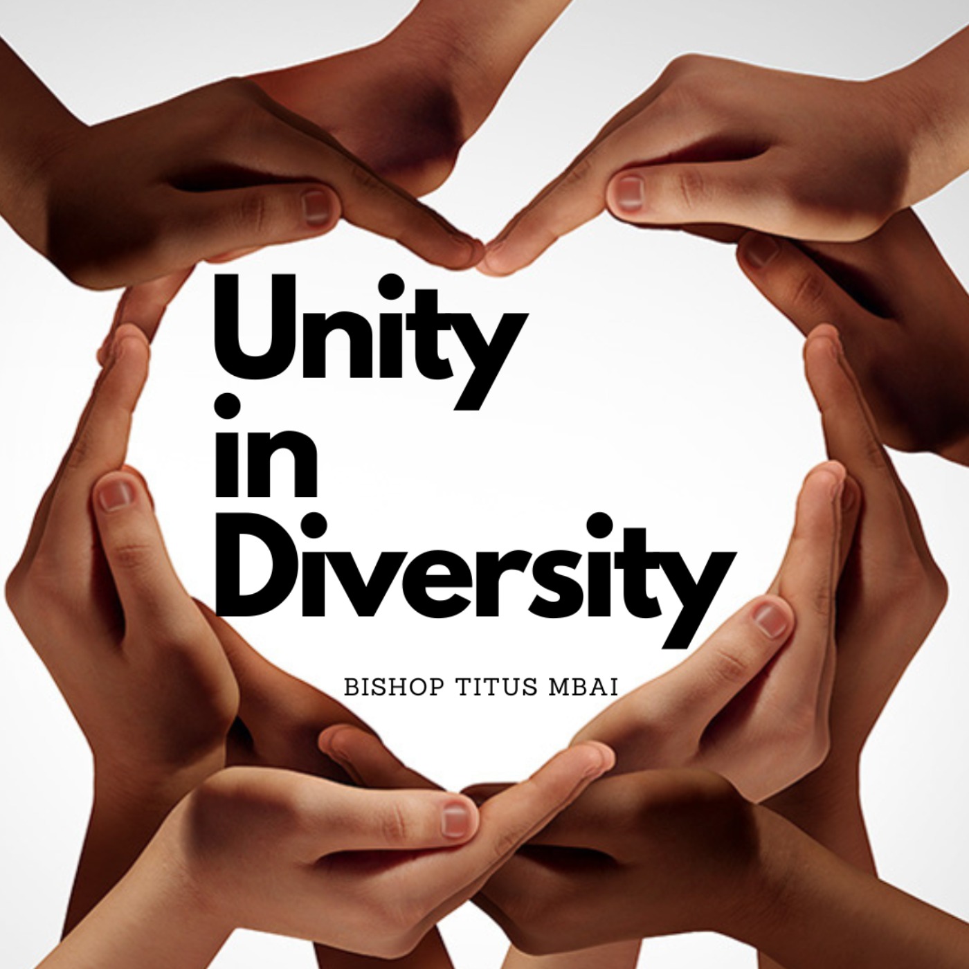 Unity in Diversity - Episode 1