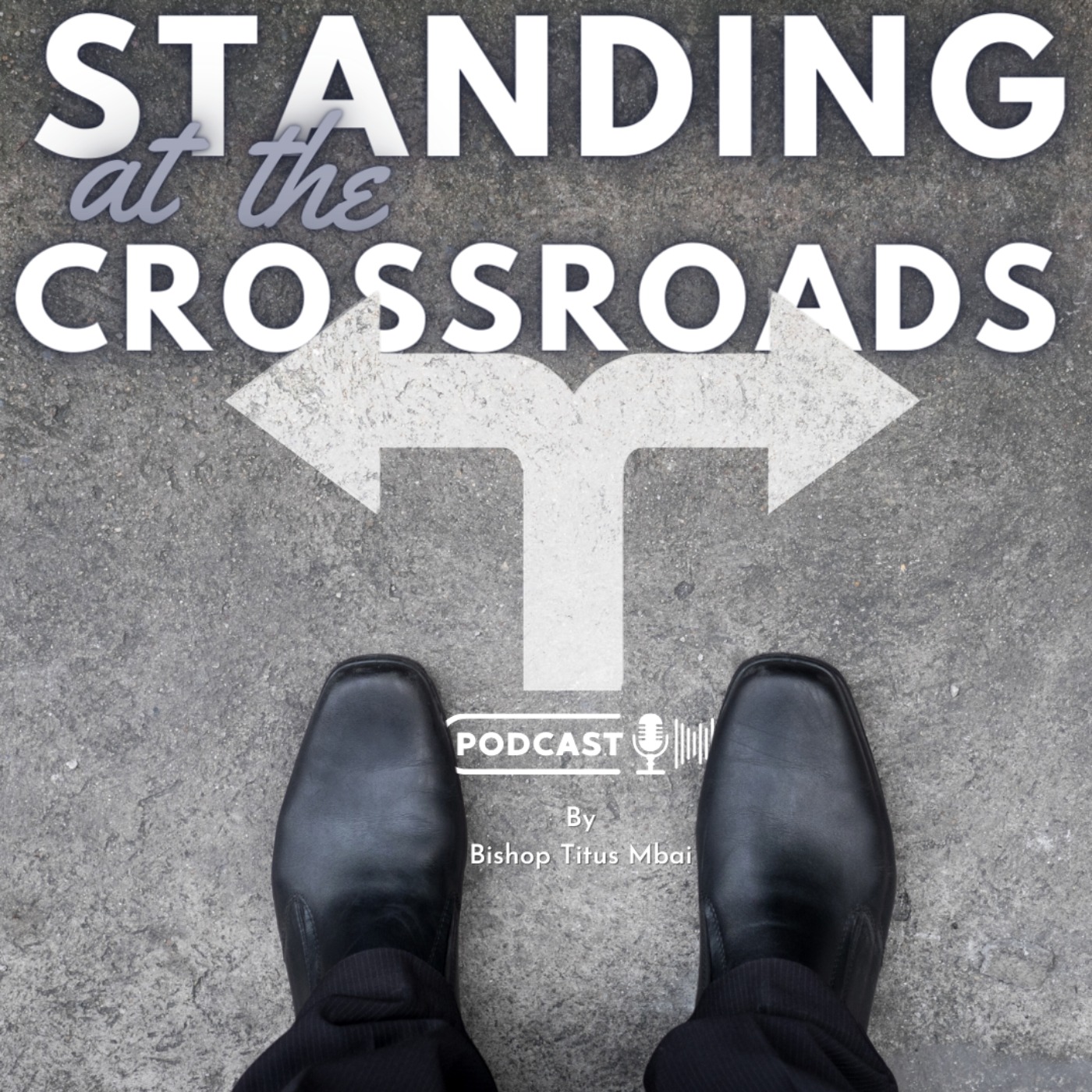 Standing at the Crossroads - Episode 2