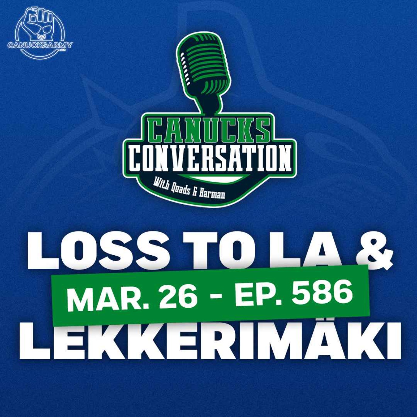 Mar. 26: A loss to the Kings and Lekkerimäki's first practice ft. Jeff Paterson (Ep. 586)