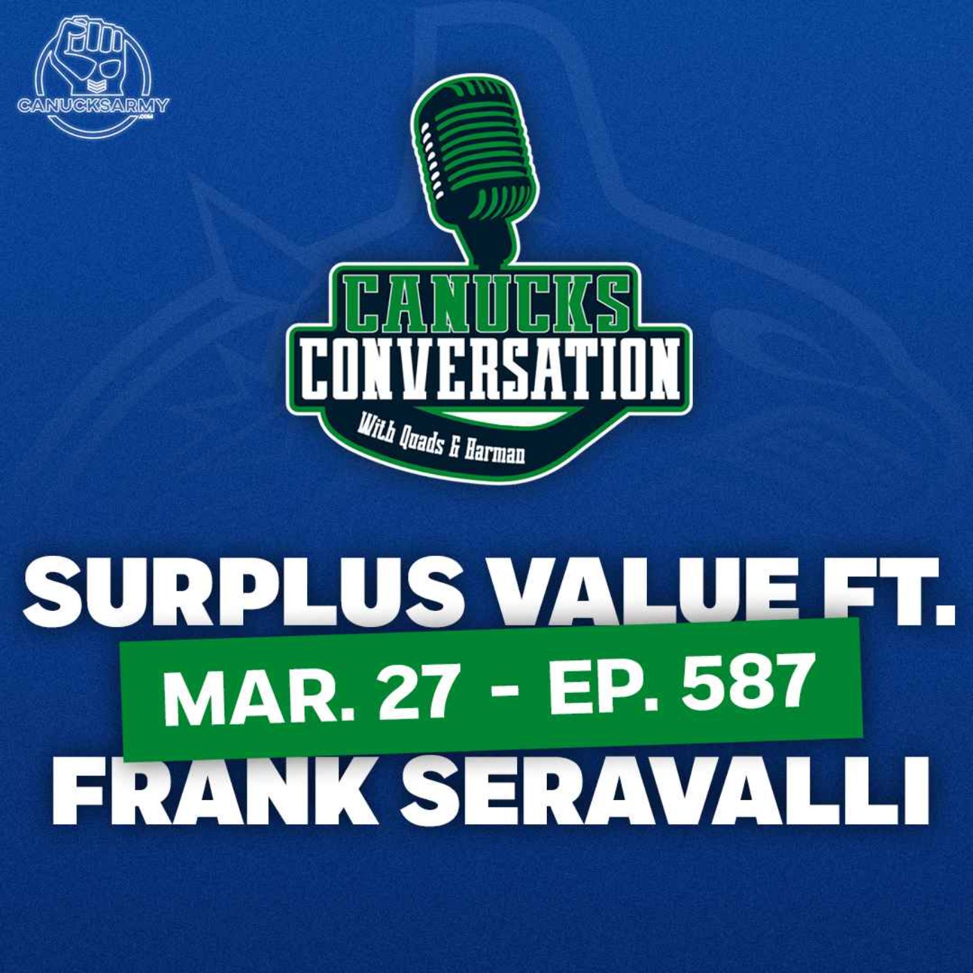 Mar. 27: Which Canucks have provided the most surplus value? ft. Frank Seravalli (Ep. 587)