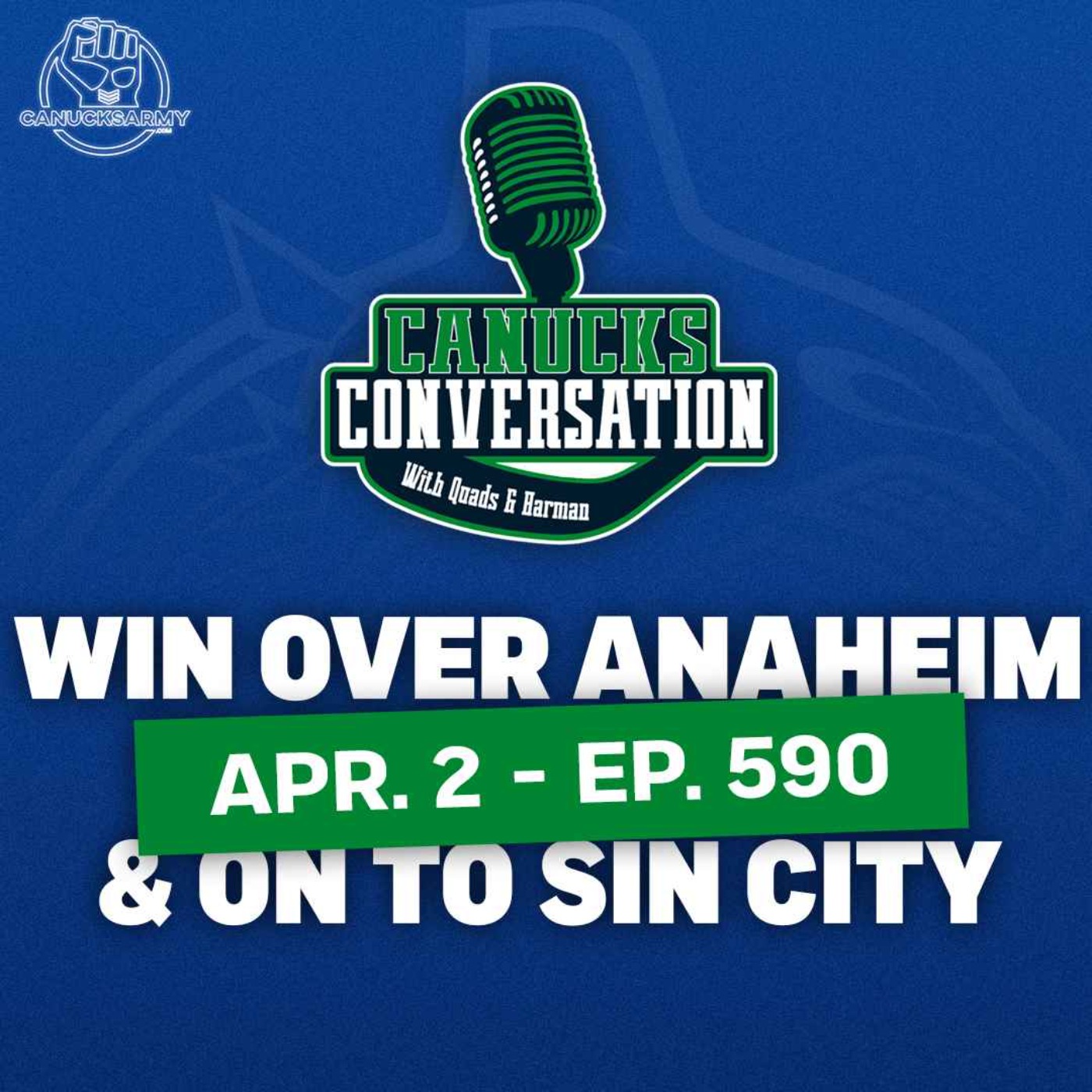 April 2: A win over Anaheim as Canucks touch down in Vegas ft. Jeff Paterson (Ep. 590)