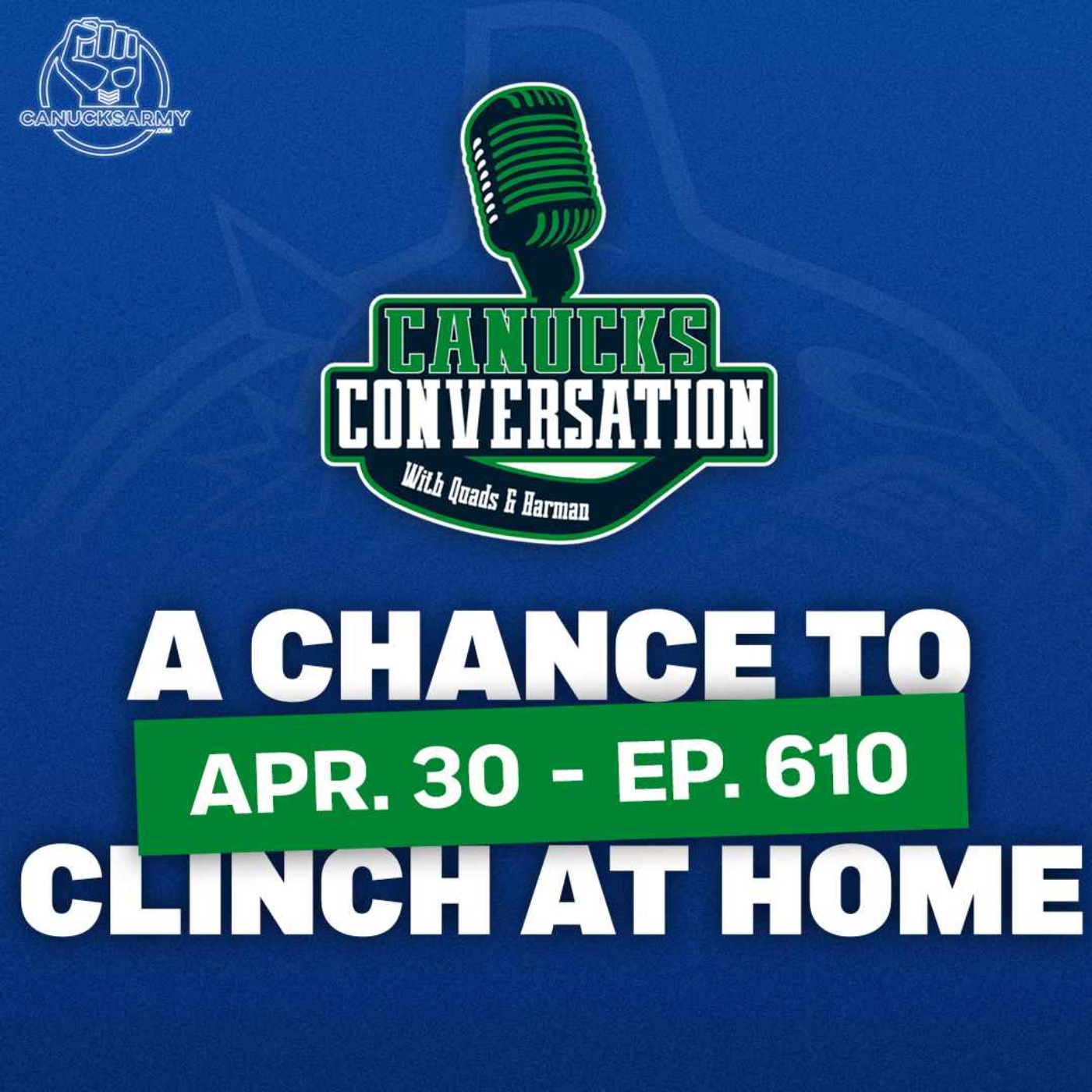 April 30: Canucks roll into Rogers Arena with a chance to advance ft. Jeff Paterson (Ep. 610)
