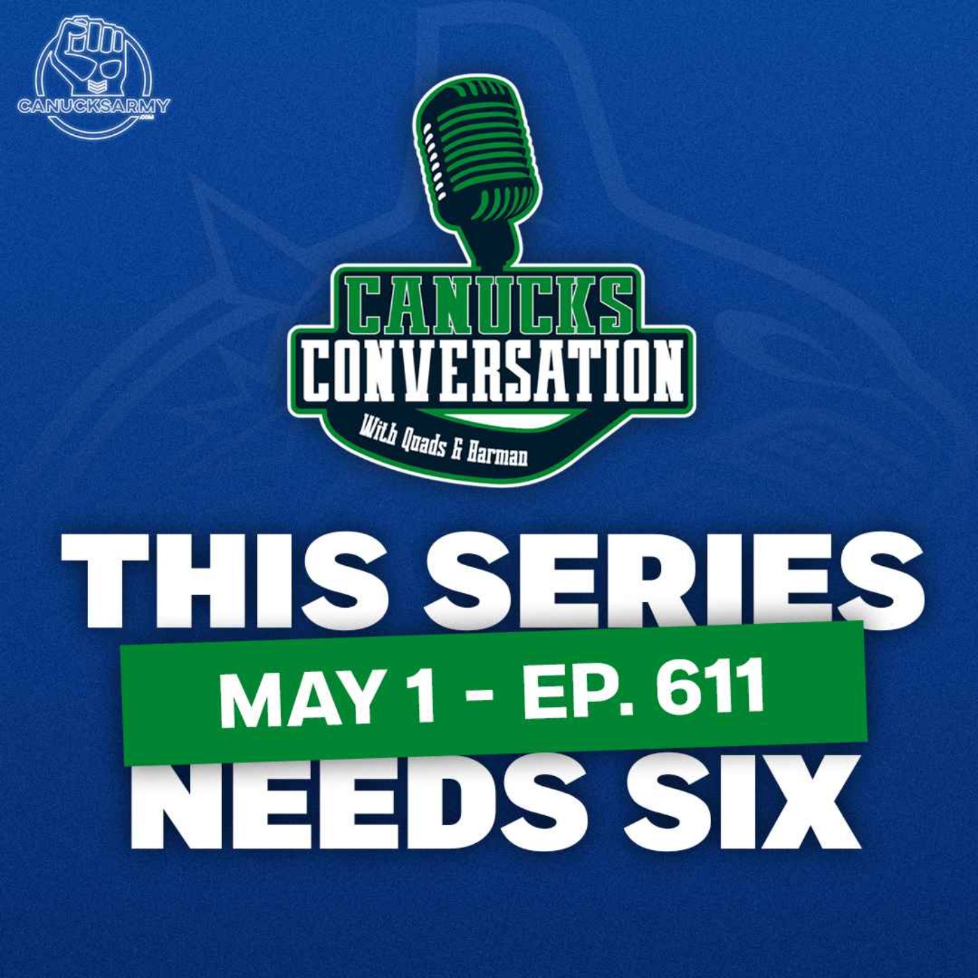 cover art for May 1: This one needs a Game 6 as Canucks lose 2-1 on Tuesday night (Ep. 611)