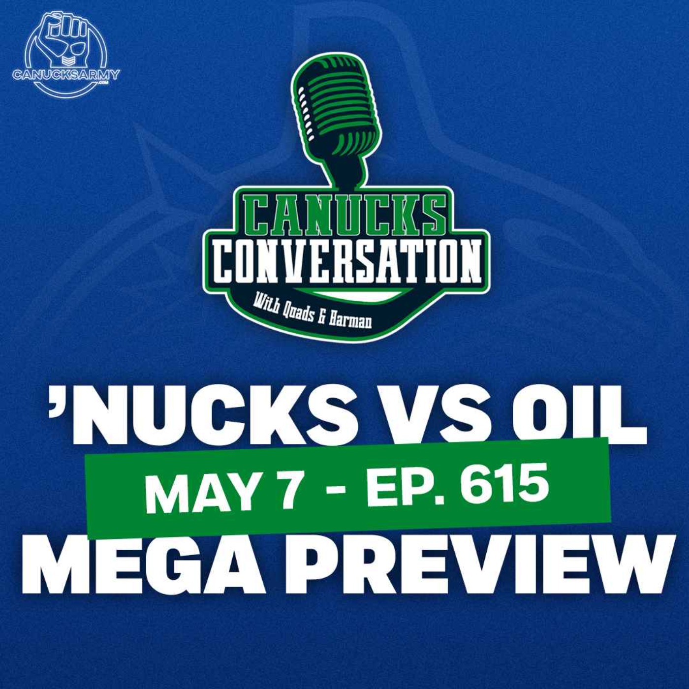 May 7: Canucks vs. Oilers MEGA PREVIEW ft. baggedmilk (Ep. 615)