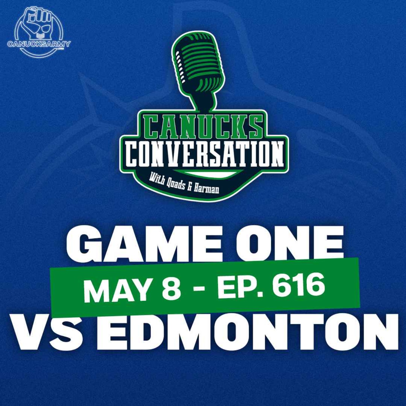 cover art for May 8: Round 2, Game 1 vs. Edmonton ft. Jeff Paterson (Ep. 616)