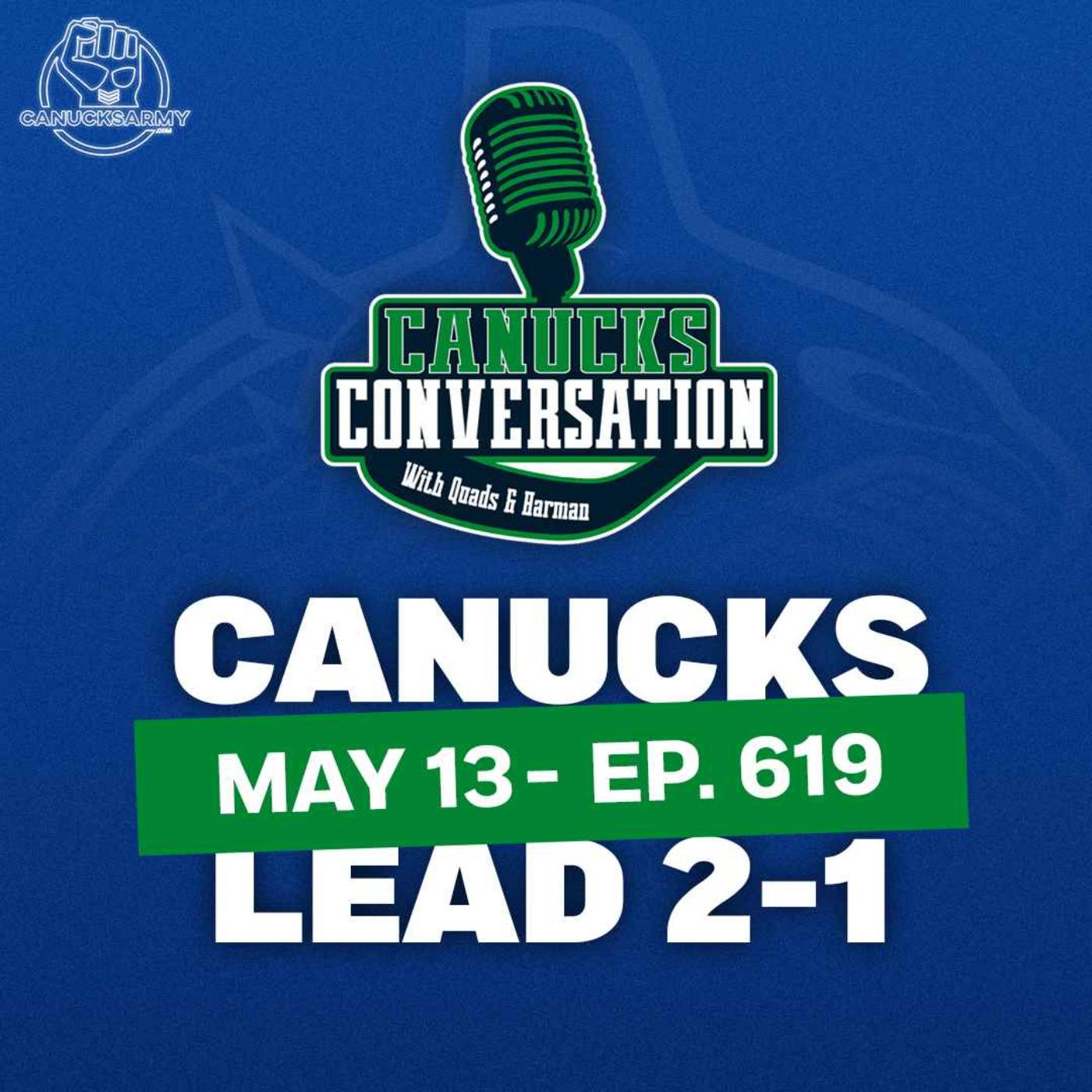 May 13: Breaking down a playoff split as Canucks roll into the week up 2-1 vs. Oilers (Ep. 619)