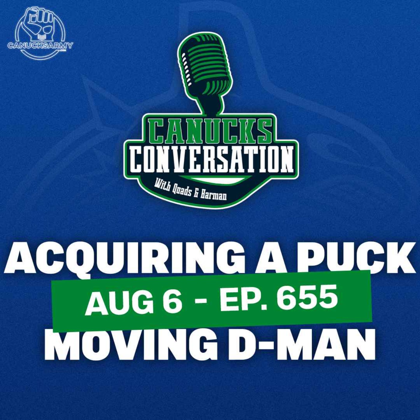 Aug 6: Acquiring a Puck Moving D-Man (Ep. 655, re-upload)