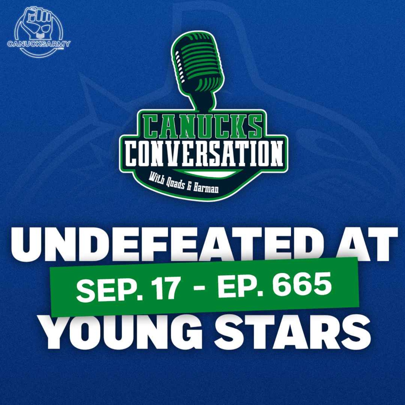 Sep 17: Canucks go undefeated at Young Stars ft. Dave Hall - (ep.665)