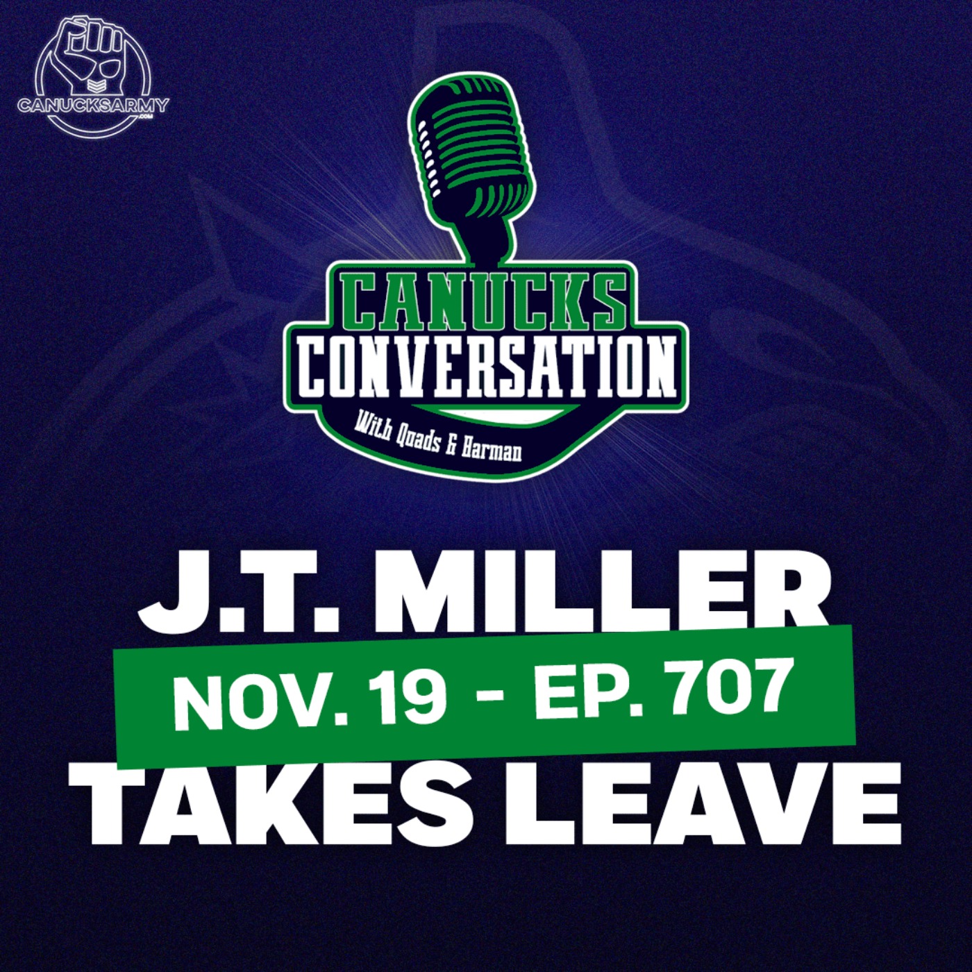 Nov. 19: J.T. Miller takes leave of absence ft Peter Baugh - Canucks Conversation - (ep.707)