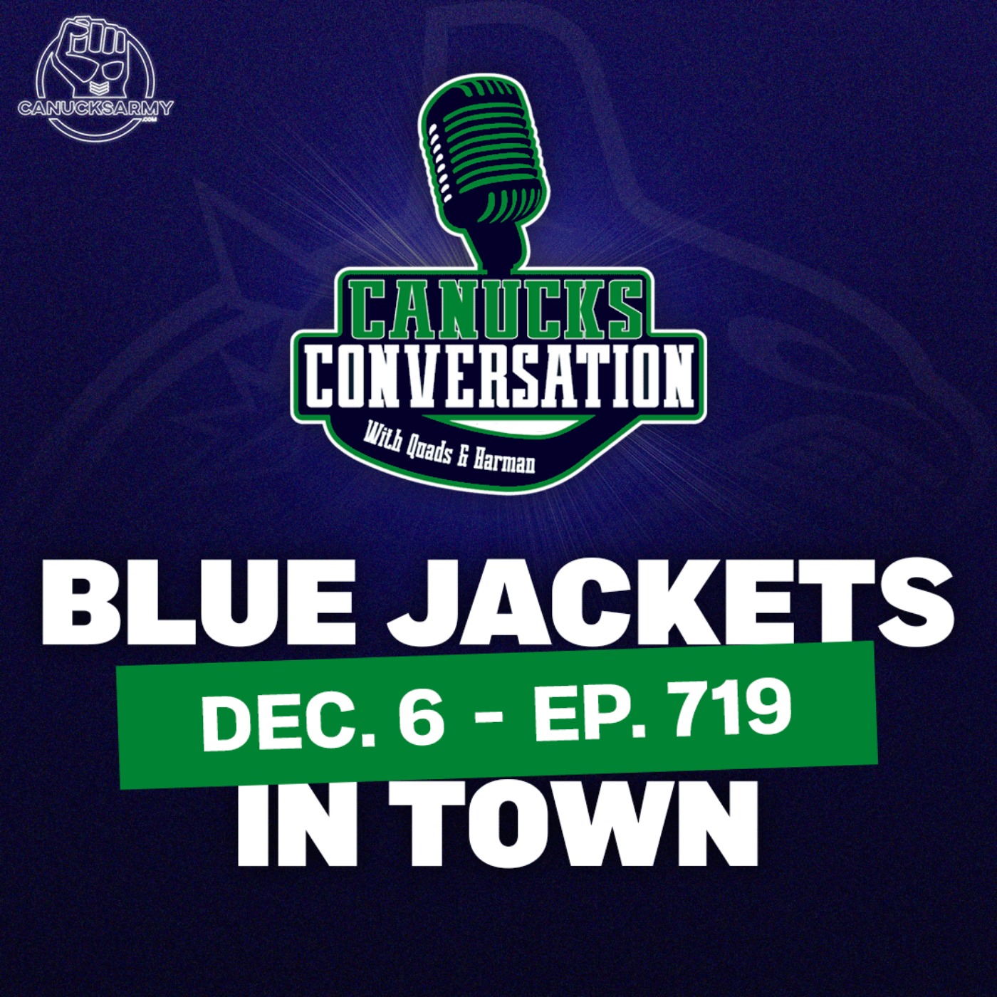 Dec. 6: BLUE JACKETS (and Taylor Swift) in town - Canucks Conversation (ep.719)