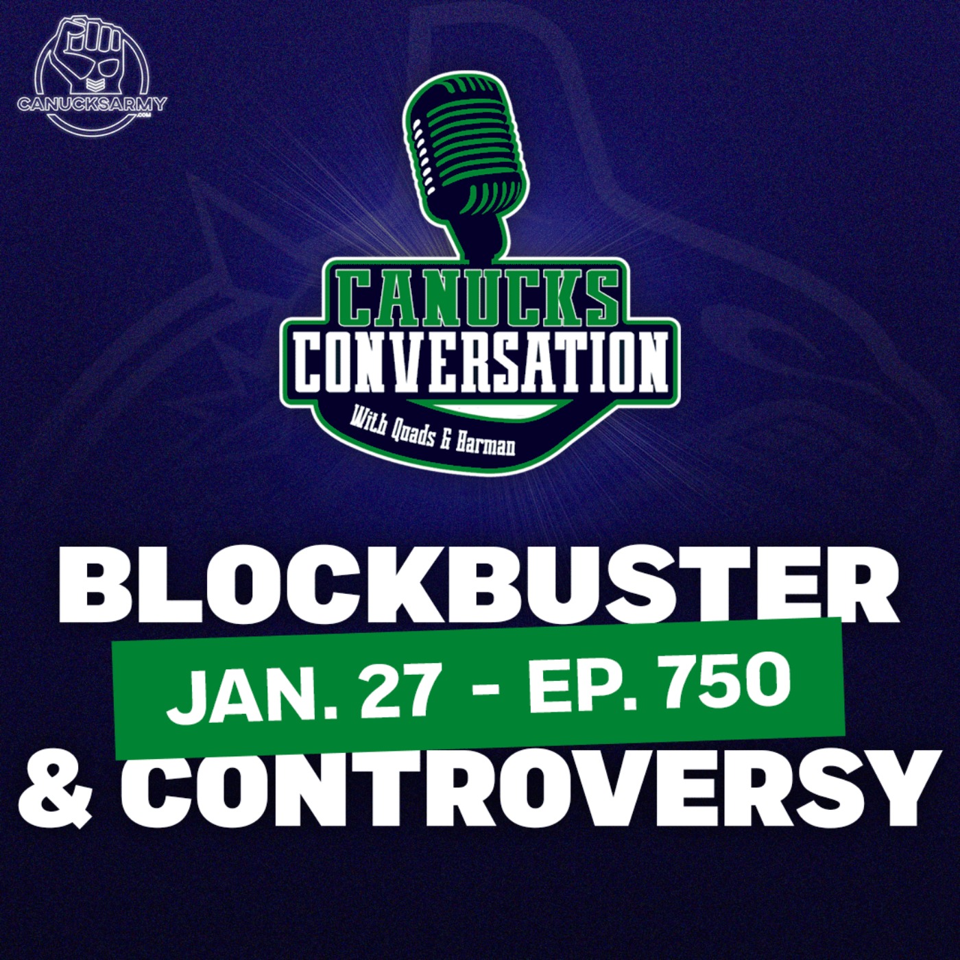 Jan 27: Blockbuster trade and a goalie controversy ft. John Forslund - Canucks Conversation (ep.750)