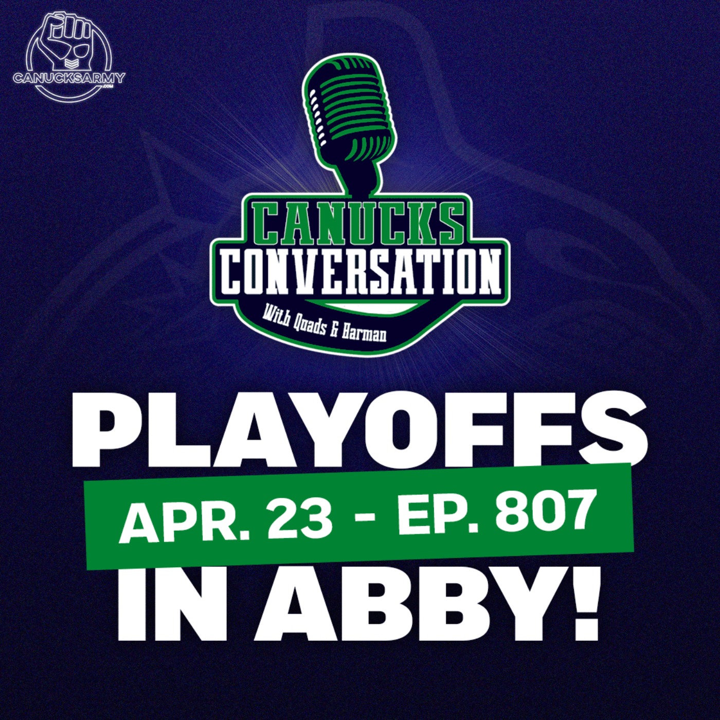 Apr. 23: Abby Canucks playoffs begin tonight ft. Jeff Paterson (ep.807)