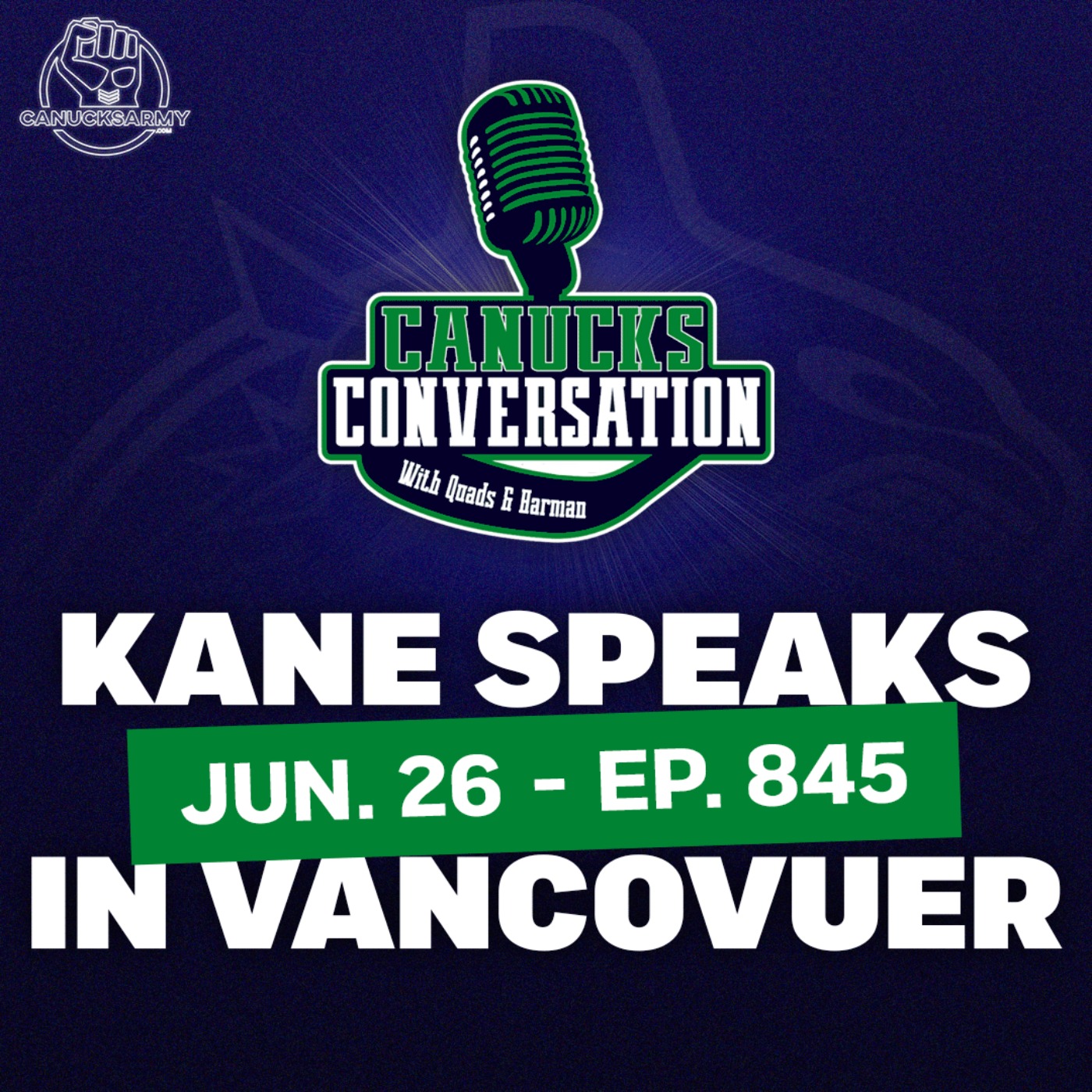 Jun 26: Kane's first presser as a Canuck + Family Feud (ep.845)