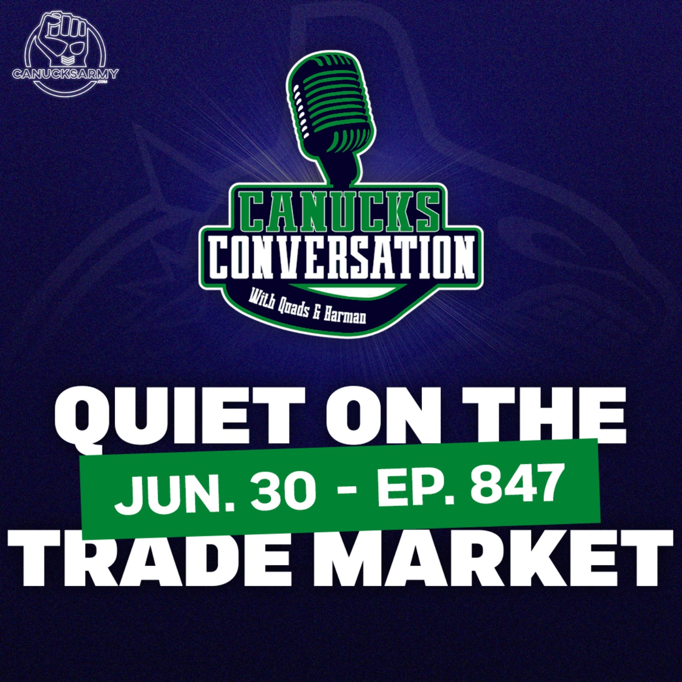 Jun 30: Canucks quiet on the trade market (ep. 847)